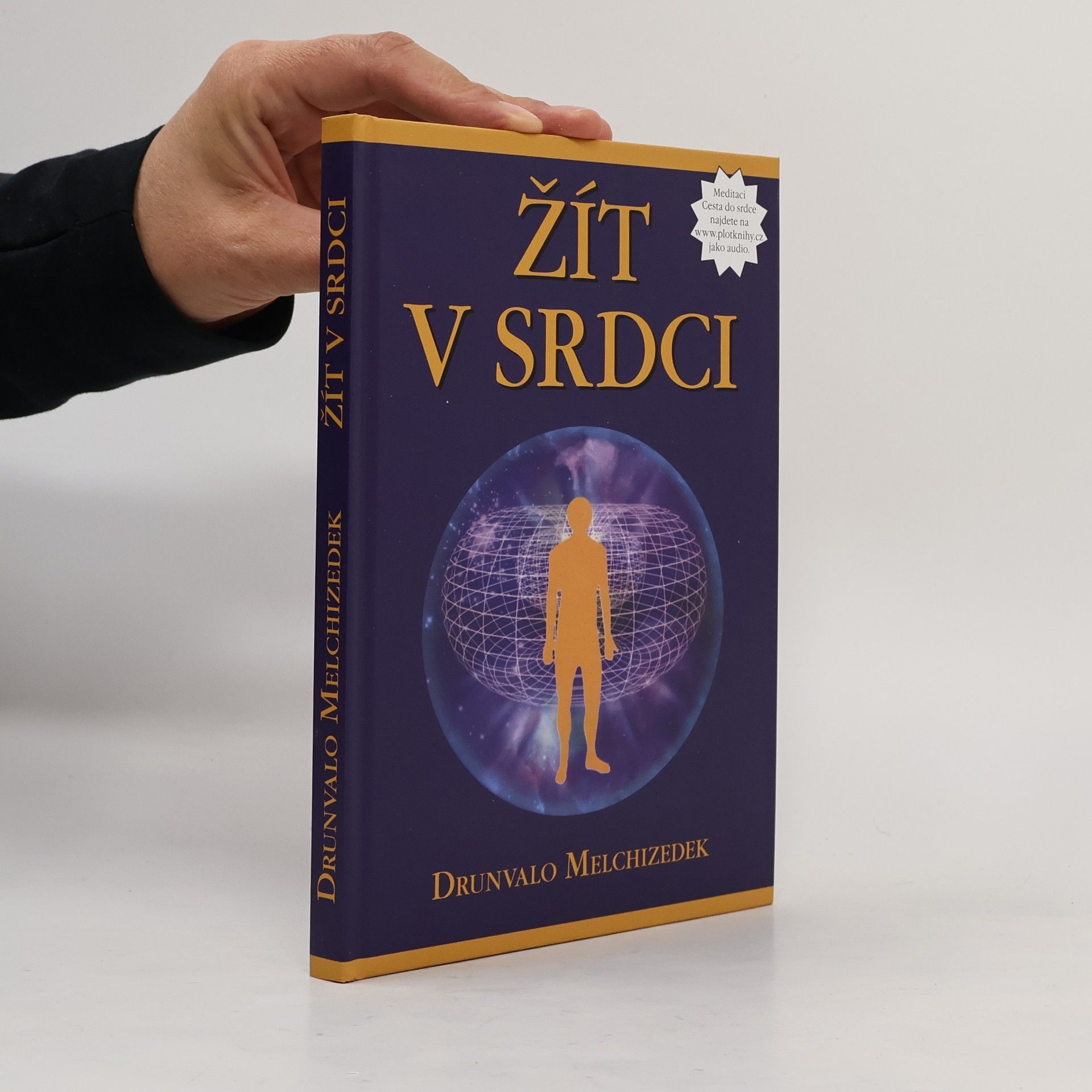 Drunvalo Melchizedek Žít v srdci