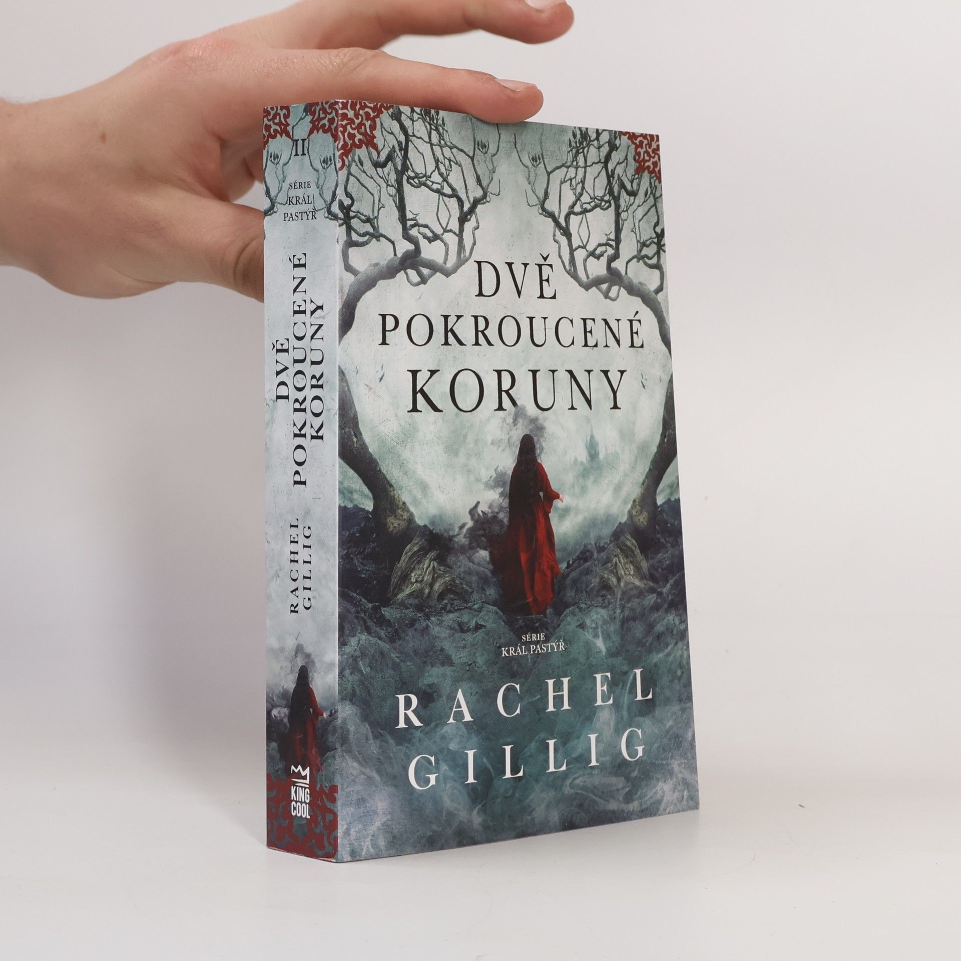 Rachel Gillig Dvě pokroucené koruny