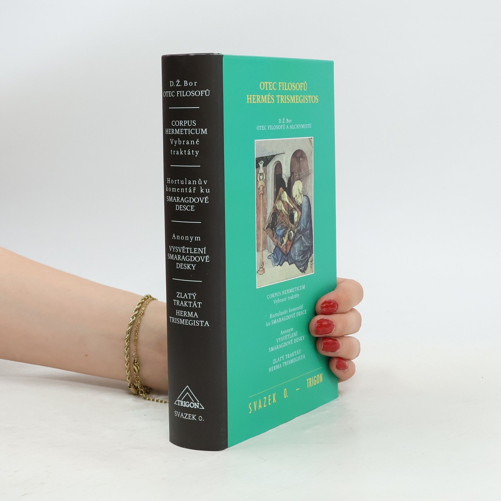 Kolektiv autorů Otec filosofů Hermés Trismegistos