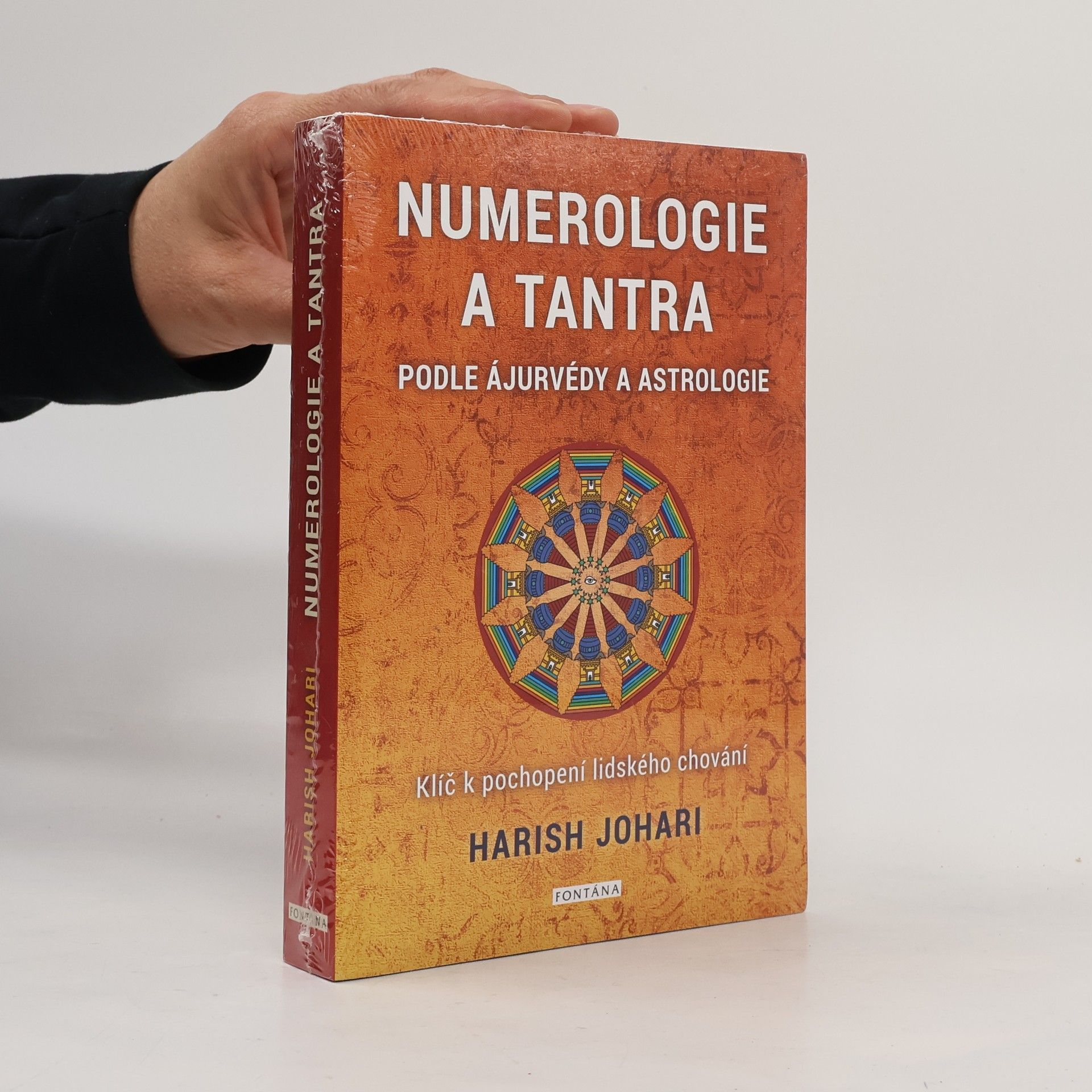Harish Johari Numerologie a tantra podle ájurvédy a astrologie