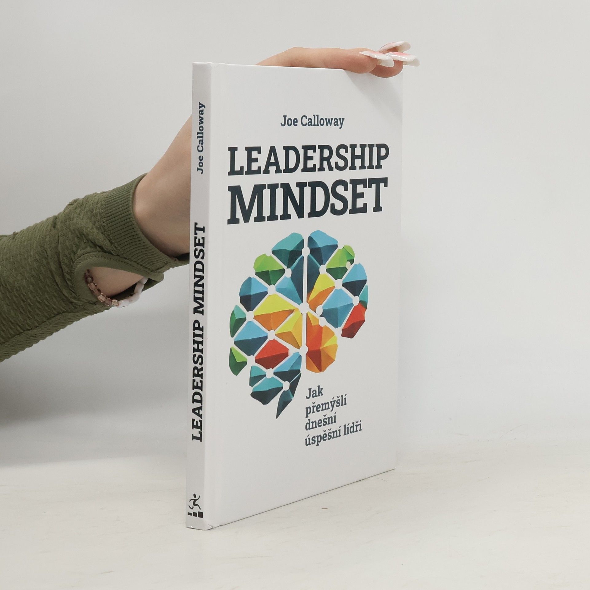 Joe Calloway Leadership mindset