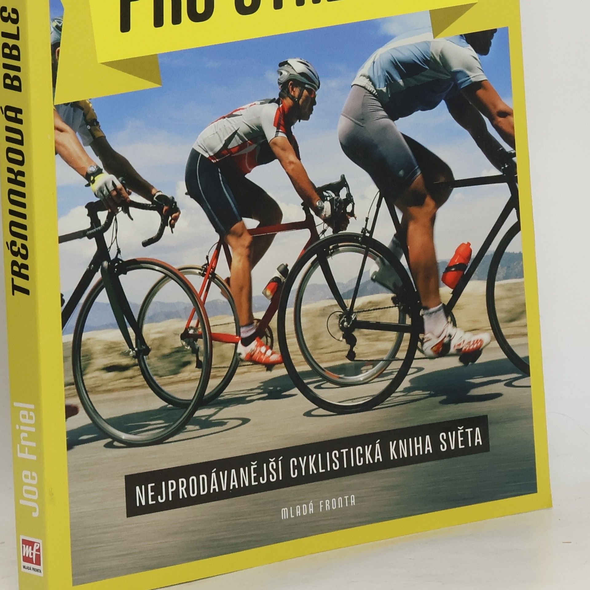 Joe Friel Tréninková bible pro cyklisty