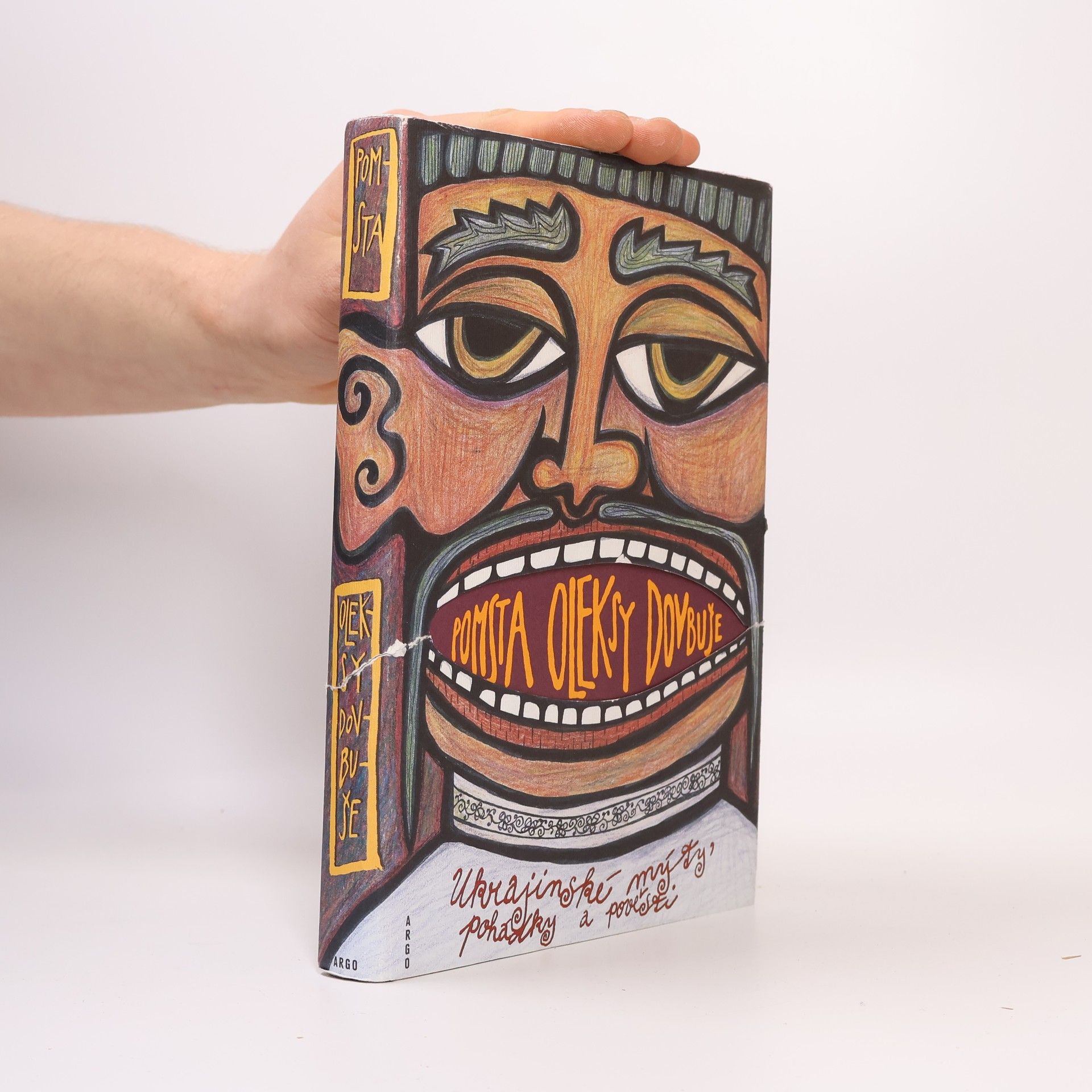 Rita Lyons Kindlerová Pomsta Oleksy Dovbuše: Ukrajinské mýty, pohádky a pověsti