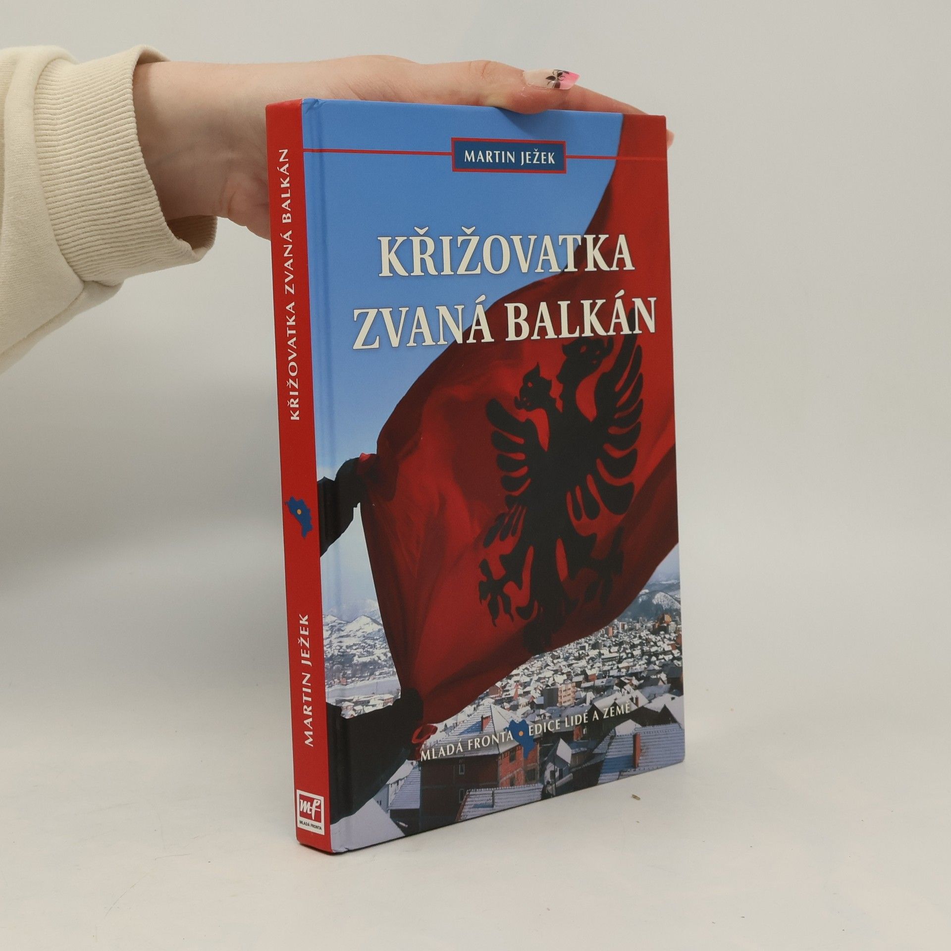 Martin Ježek Křižovatka zvaná Balkán