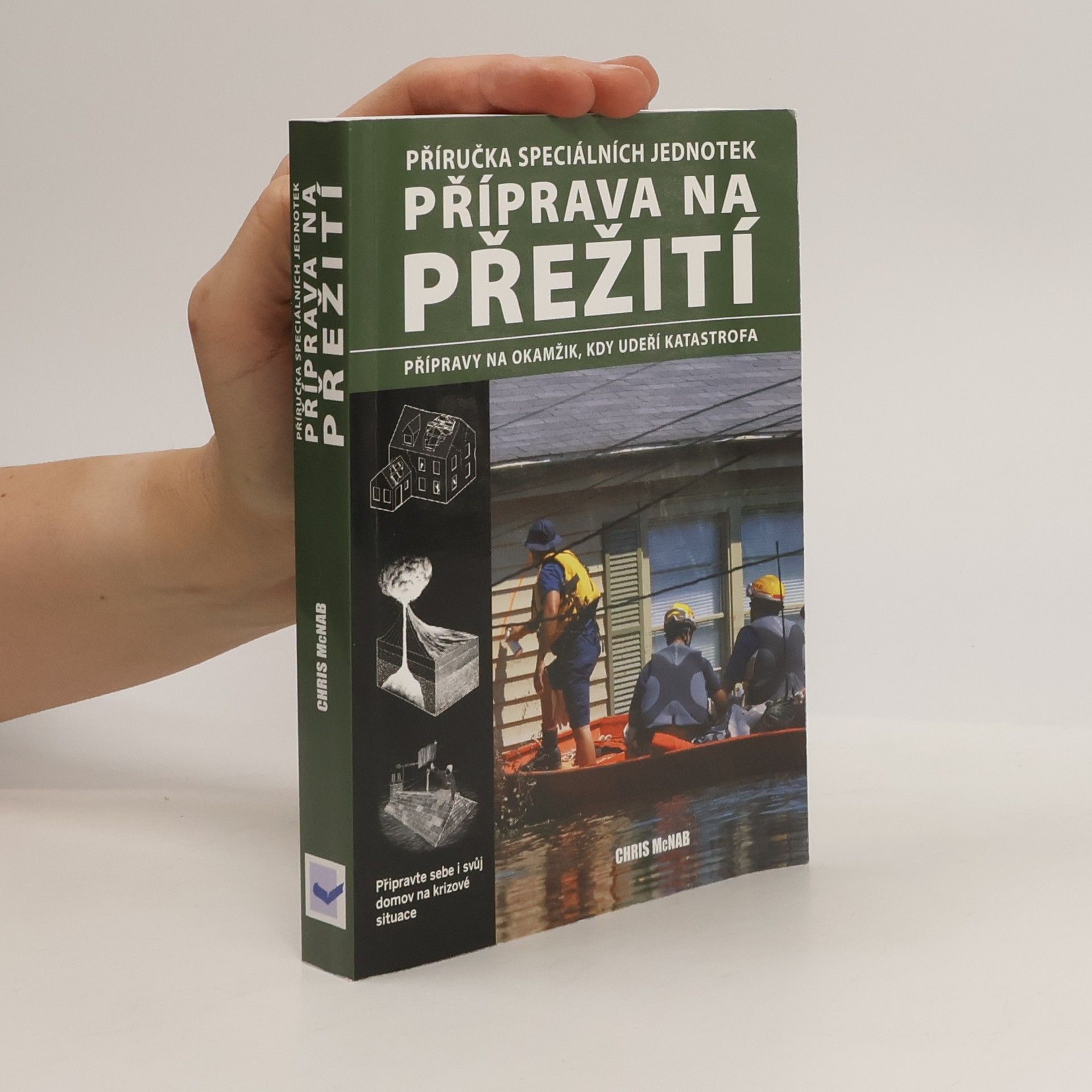 Chris McNab Příručka speciálních jednotek. Příprava na přežití