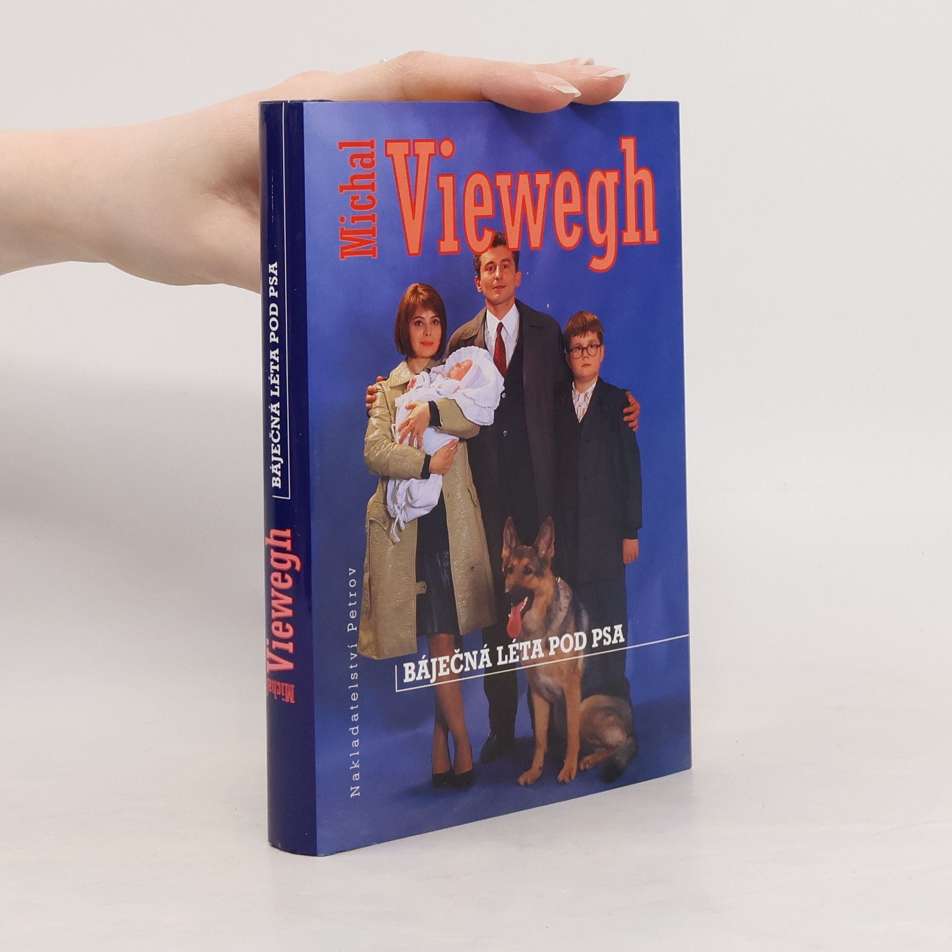 Michal Viewegh Báječná léta pod psa