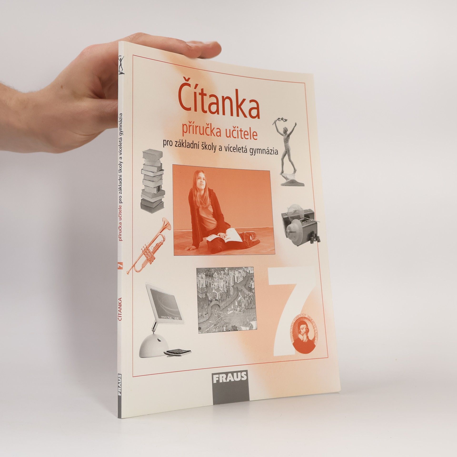 Ladislava Lederbuchová Čítanka 7 : příručka učitele pro základní školy a víceletá gymnázia