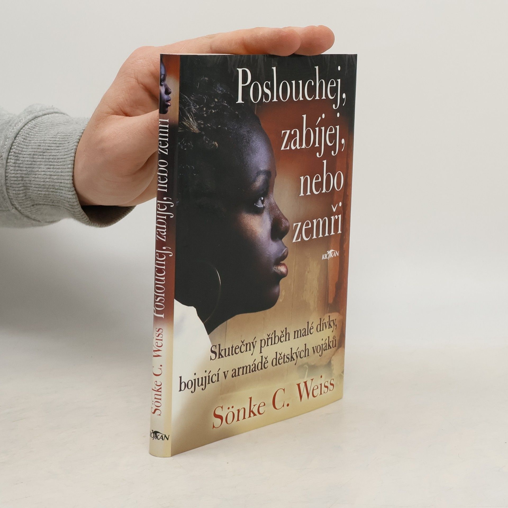 Sönke C. Weiss Poslouchej, zabíjej nebo zemři