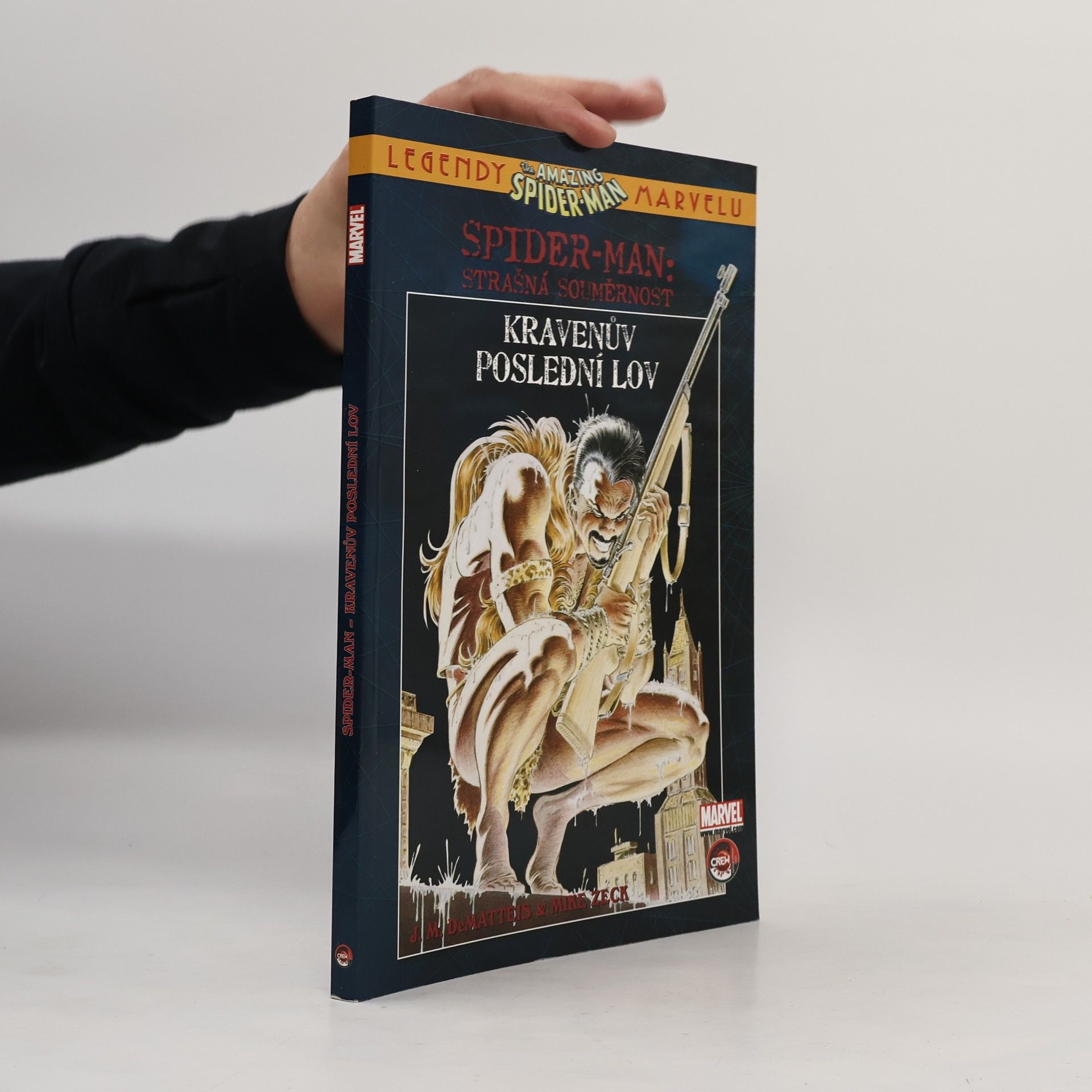 J. M. Dematteis Spider-Man: Strašná souměrnost - Kravenův poslední lov