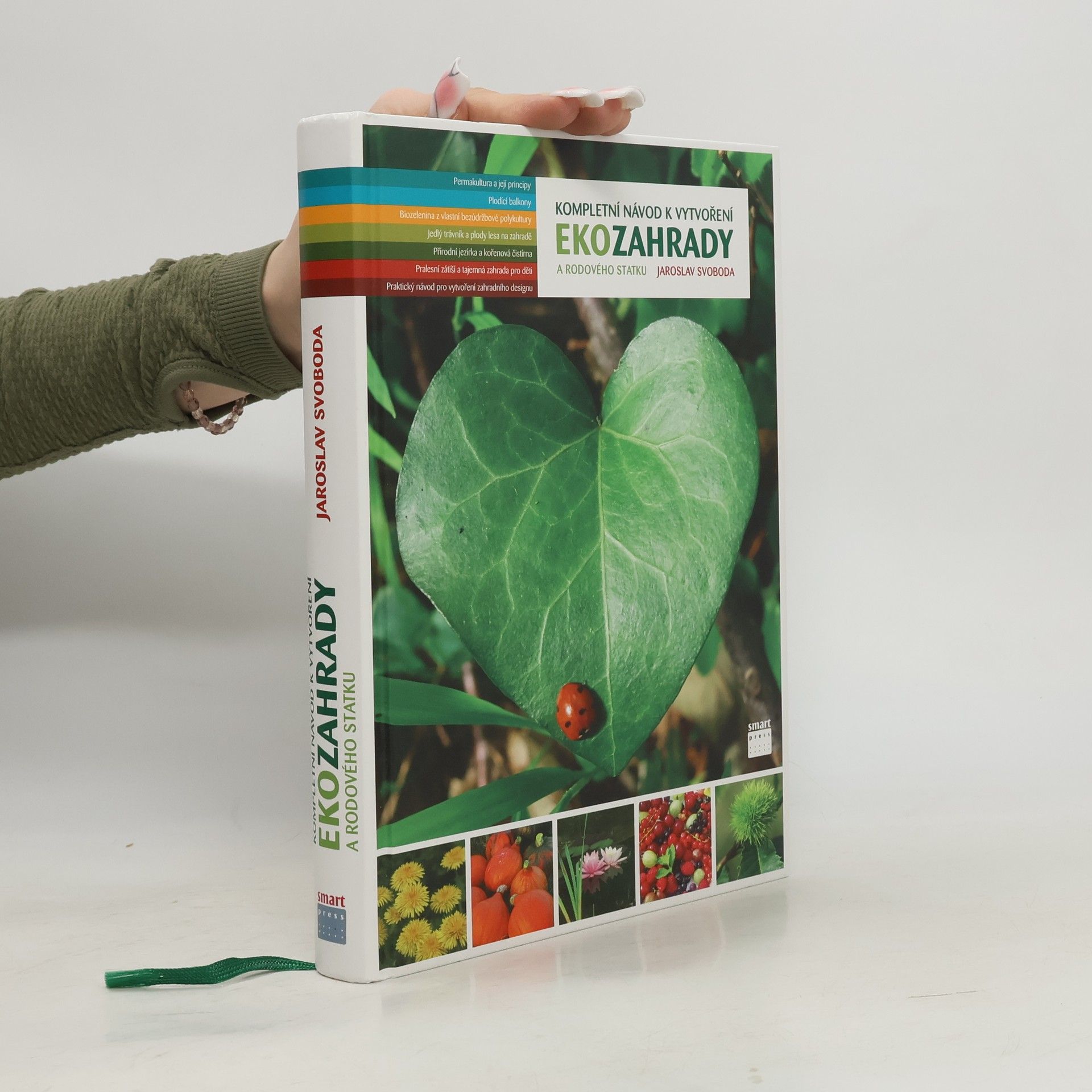 Jaroslav Svoboda Kompletní návod k vytvoření ekozahrady a rodového statku
