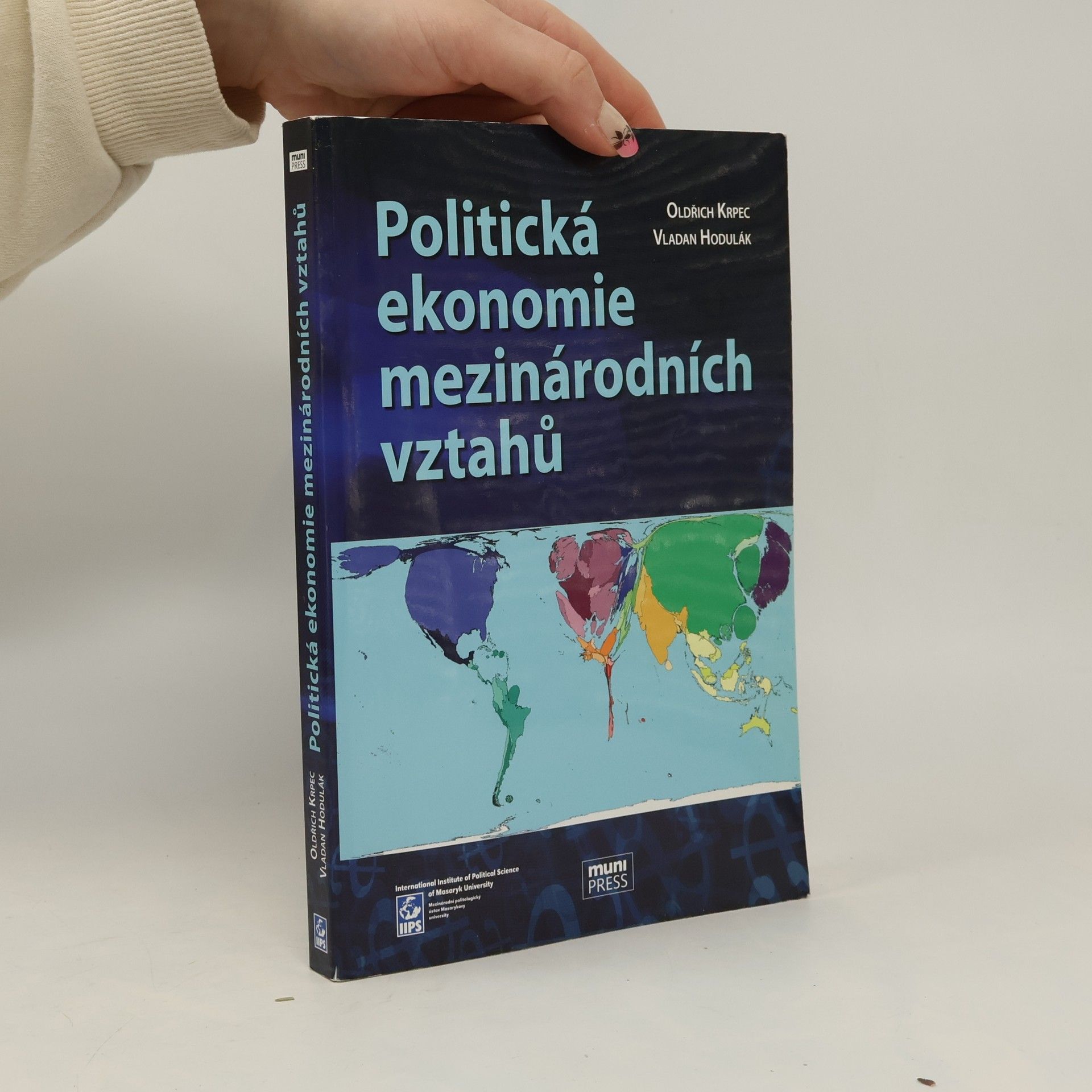 Oldřich Krpec Politická ekonomie mezinárodních vztahů