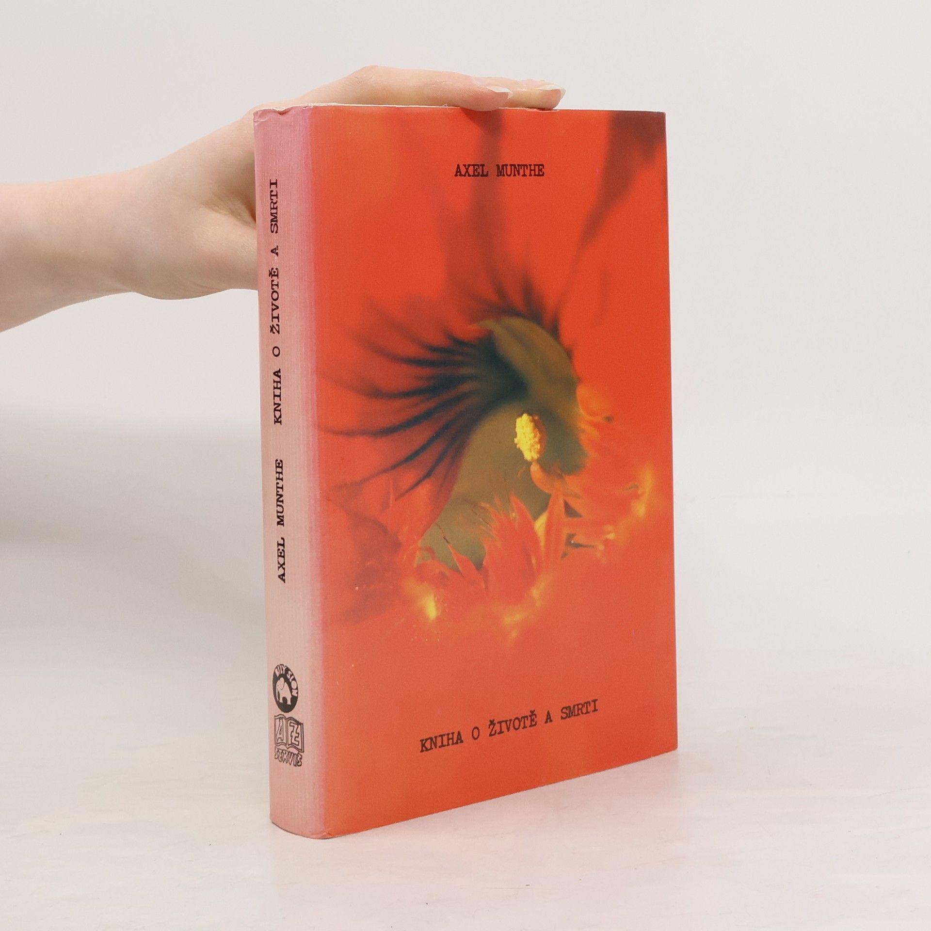Axel Munthe Kniha o životě a smrti