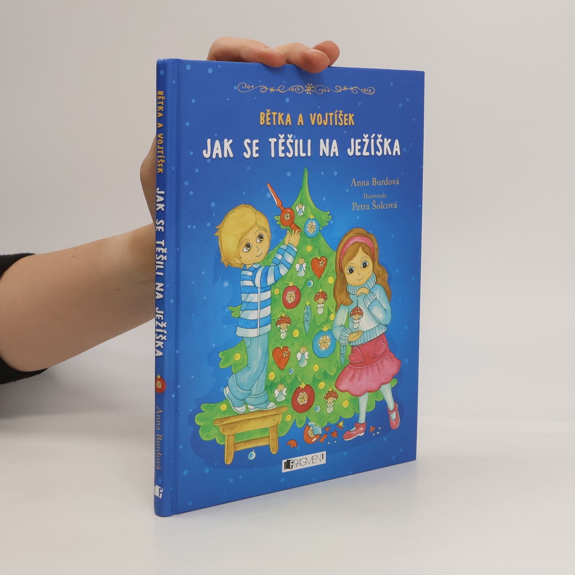 Anna Burdová Bětka a Vojtíšek. Jak se těšili na Ježíška