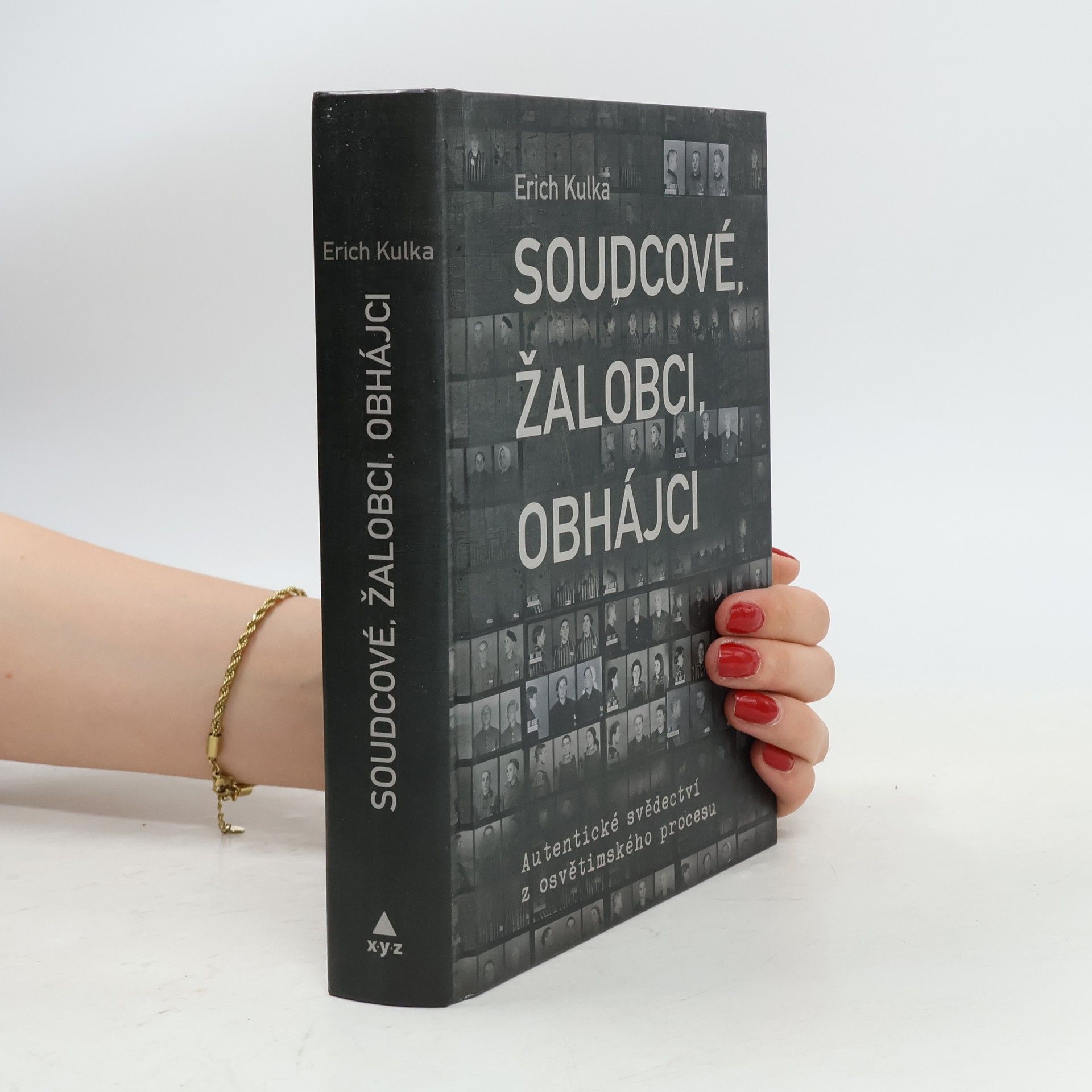 Erich Kulka Soudcové, žalobci, obhájci
