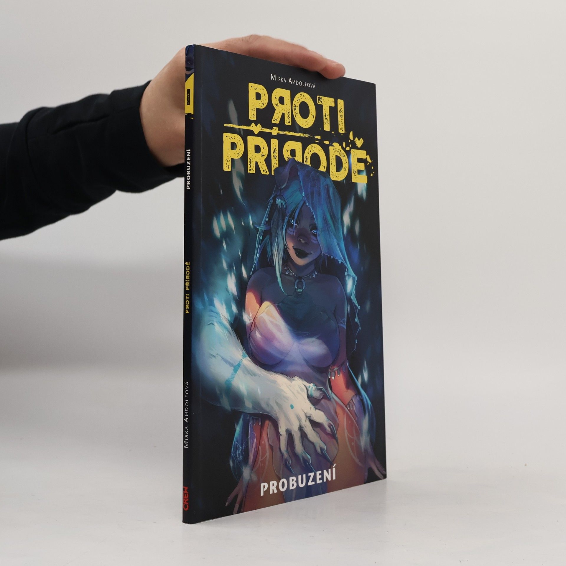 Mirka Andolfo Proti přírodě. Probuzení