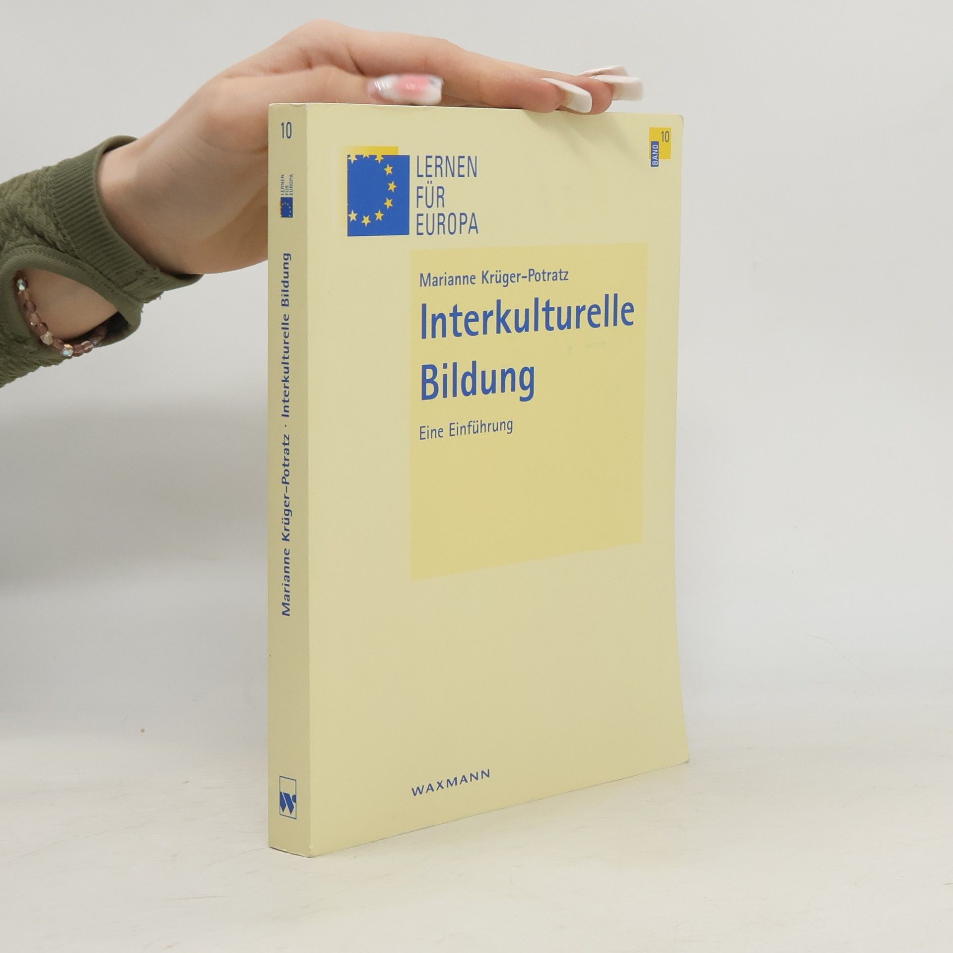 Marianne Krüger-Potratz Lernen für Europa - 10: Interkulturelle Bildung