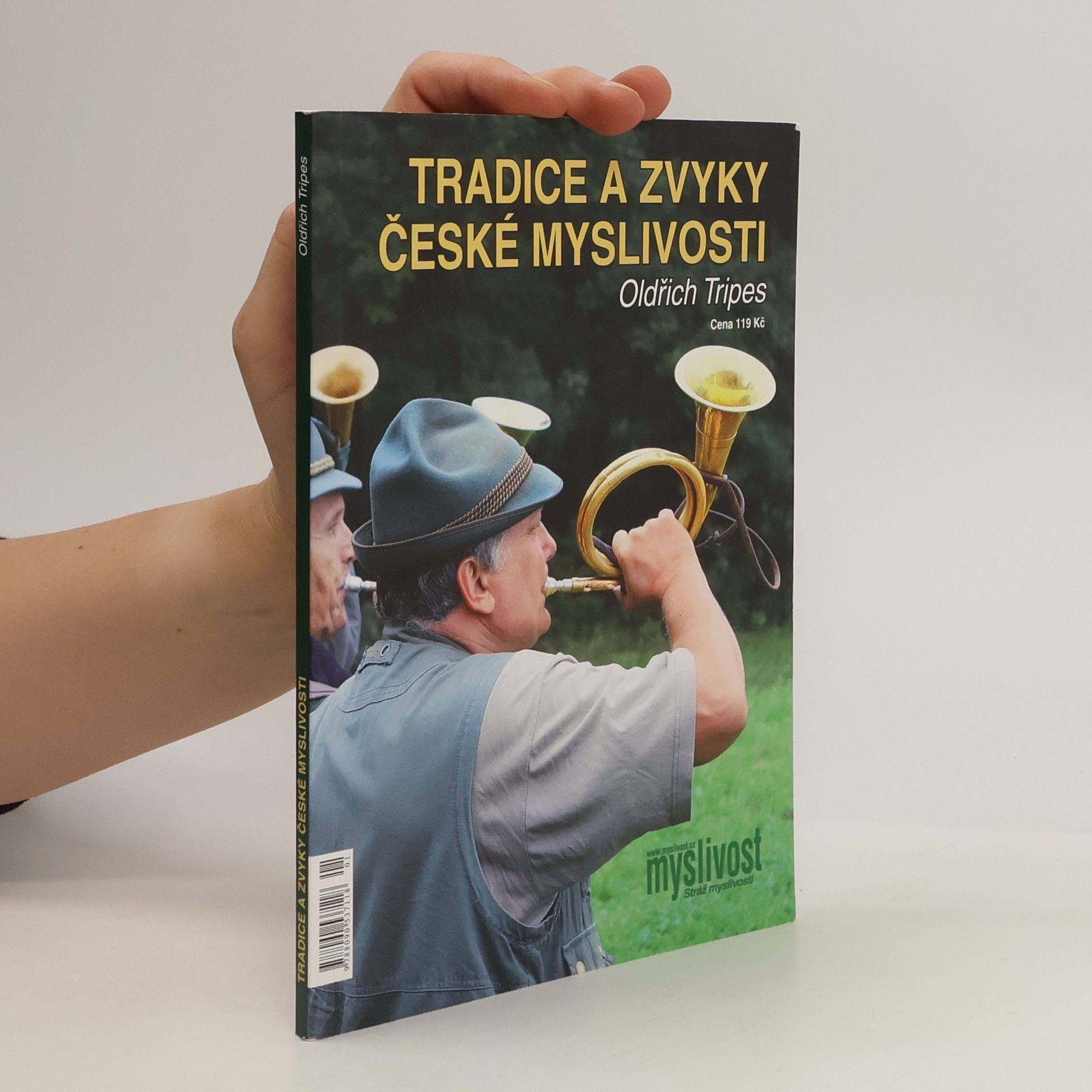 Oldřich Tripes Tradice a zvyky české myslivosti