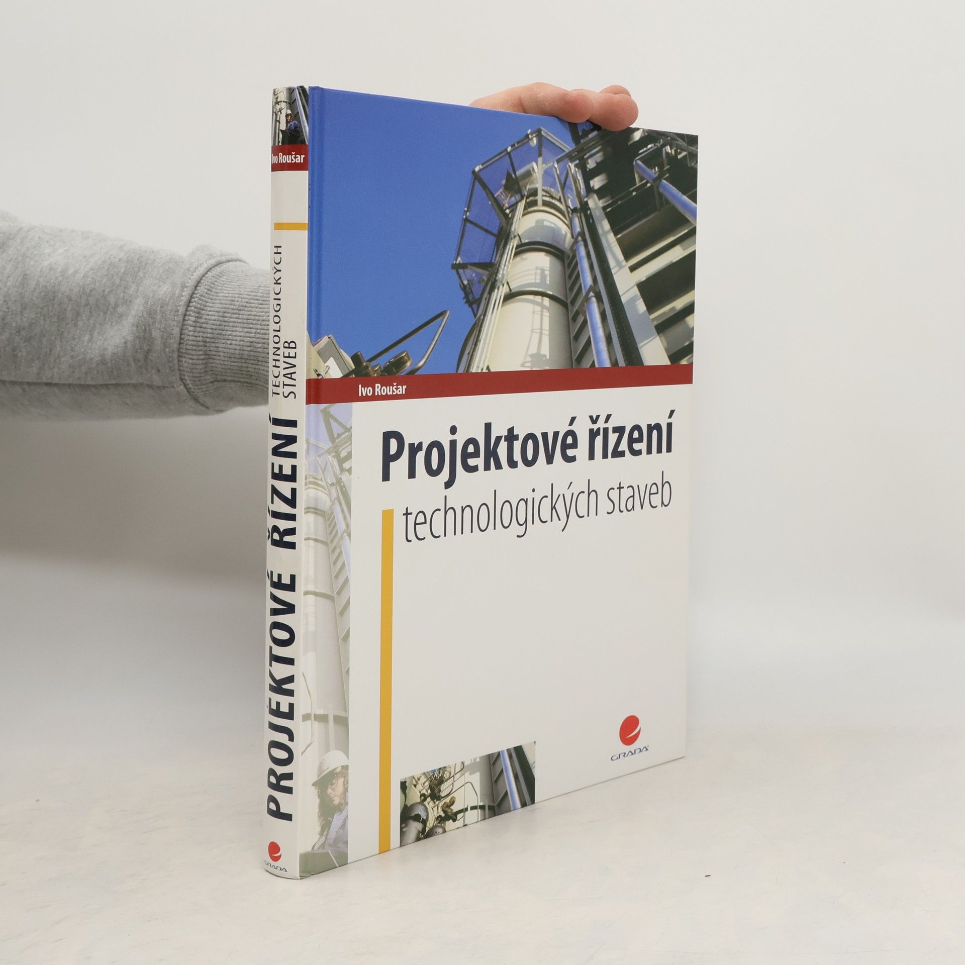 Ivo Roušar Projektové řízení technologických staveb