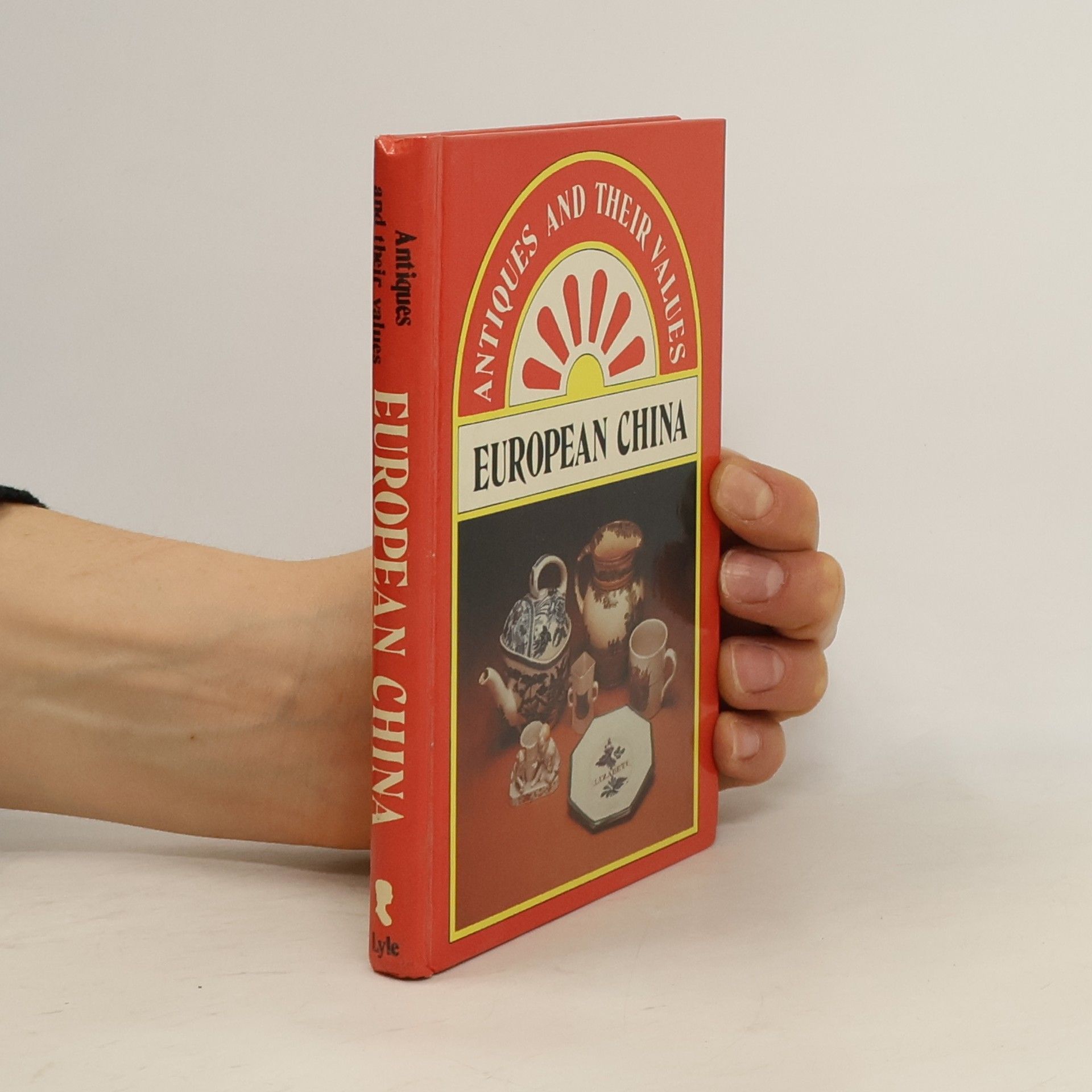 Tony Curtis Antiques and Their Values: European China