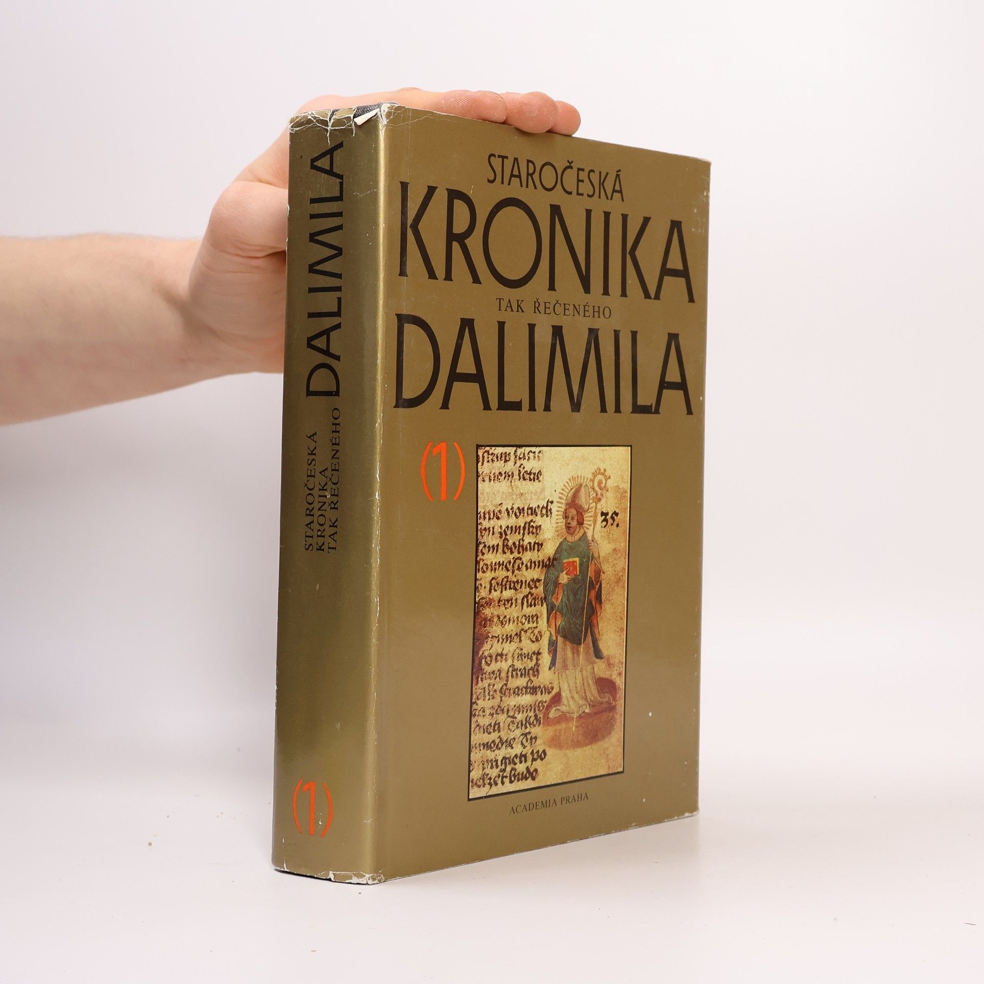 Kolektiv autorů Staročeská kronika tak řečeného Dalimila 1