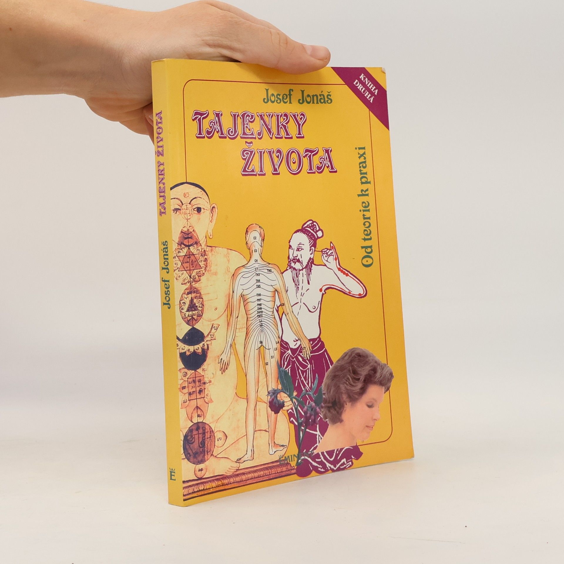 Josef Jonáš Tajenky života II. Od teorie k praxi