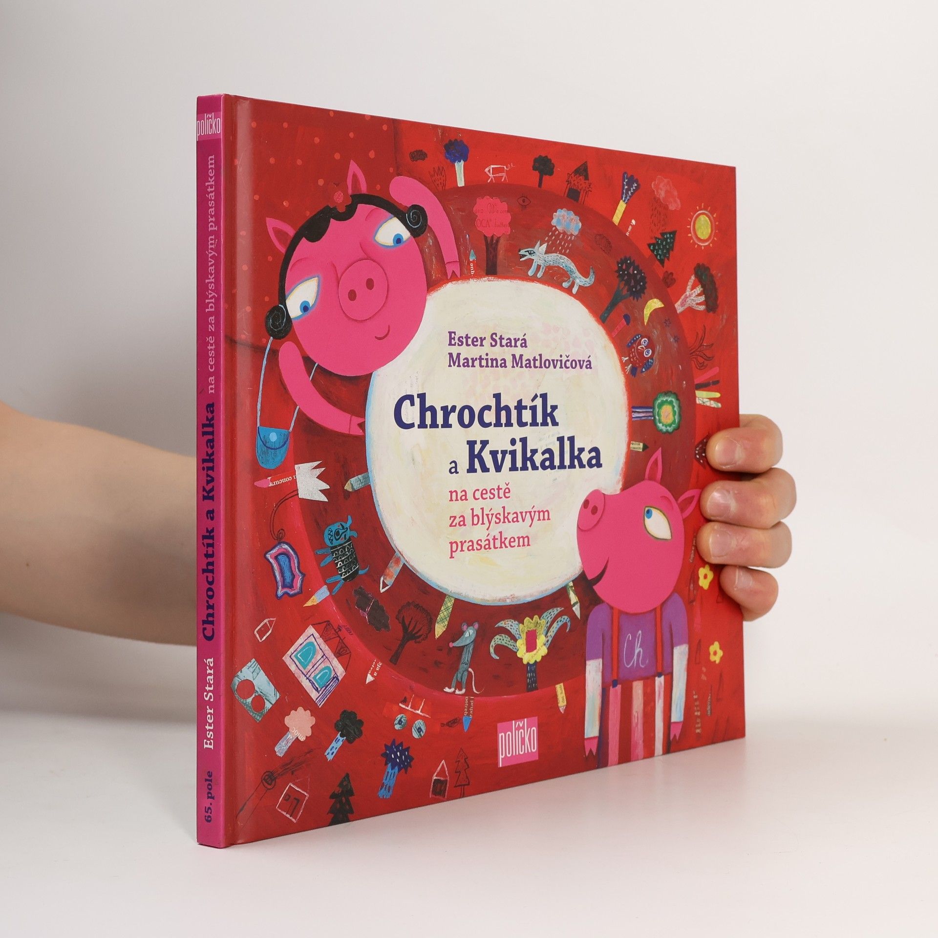 Ester Stará Chrochtík a Kvikalka na cestě za blýskavým prasátkem