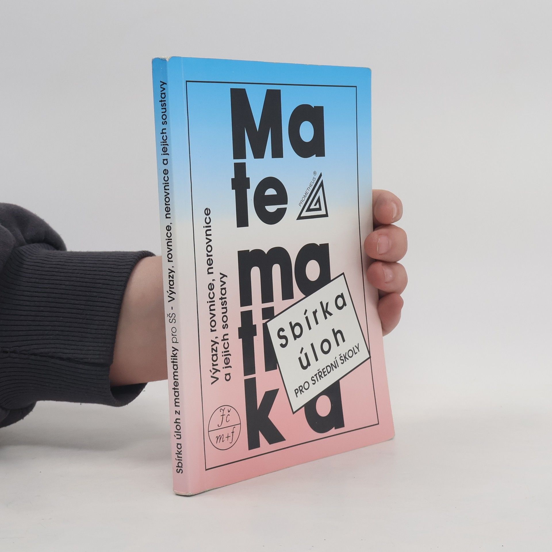 František Janeček Sbírka úloh z matematiky pro střední školy