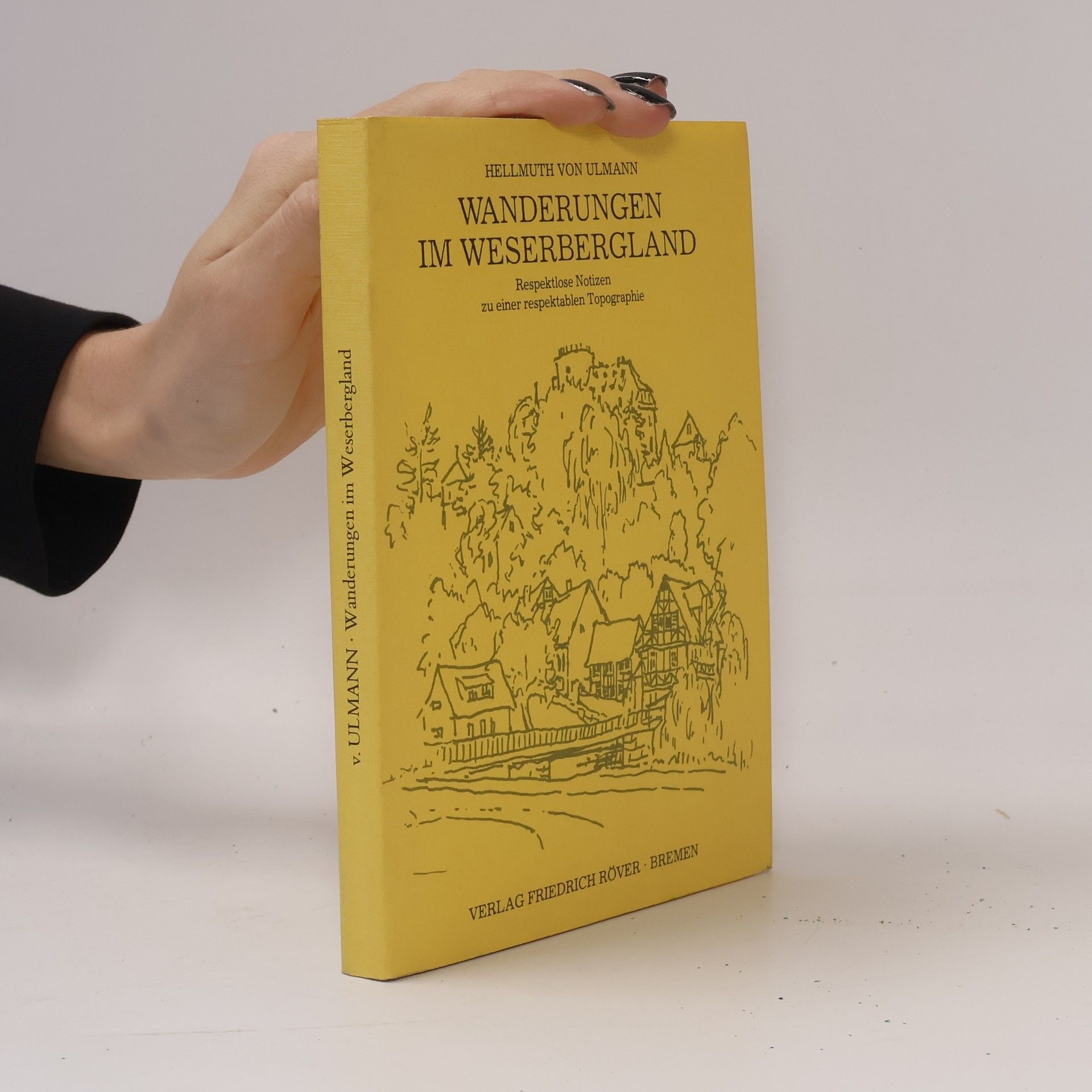 Hellmuth von Ulmann Wanderungen im Weserbergland