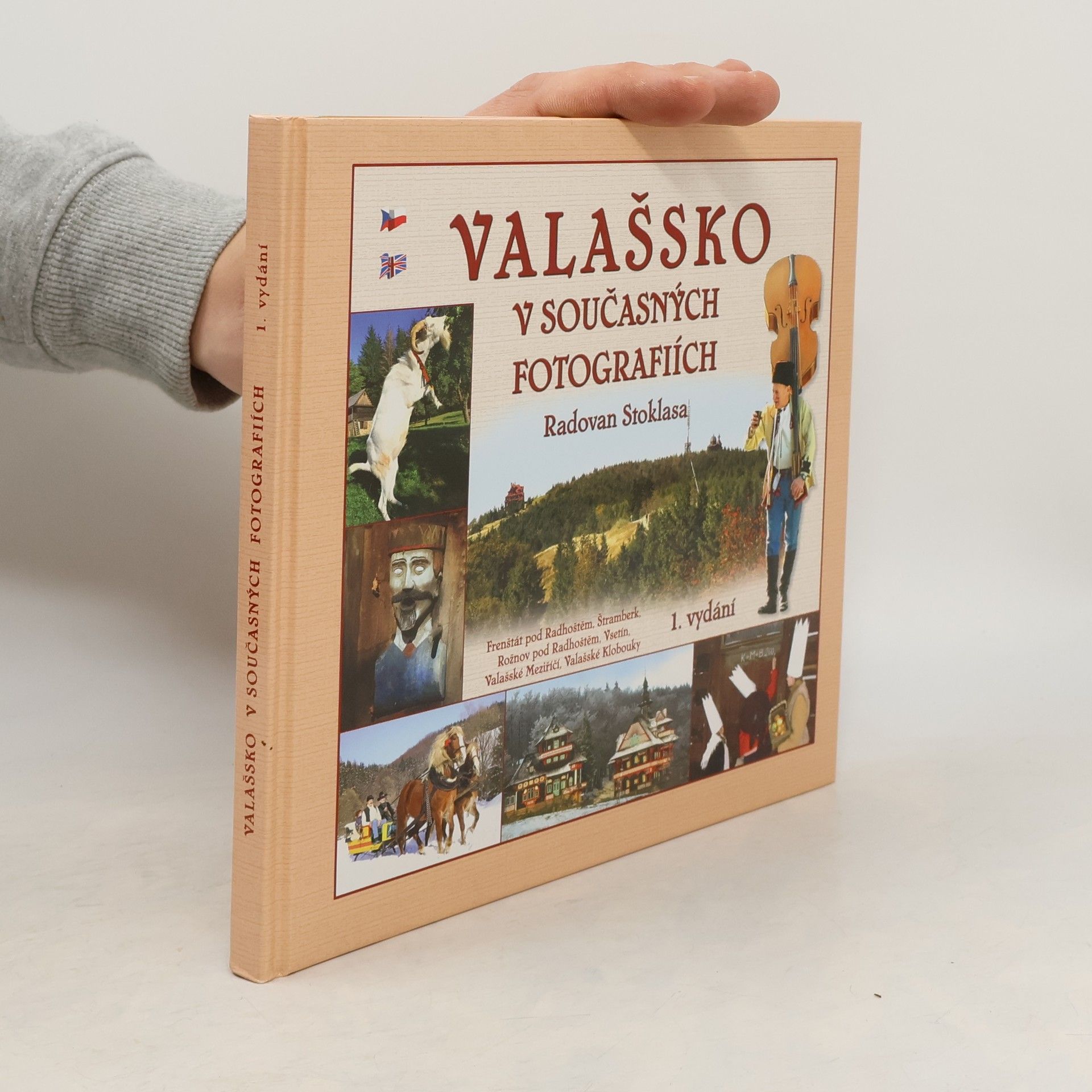 Radovan Stoklasa Valašsko v současných fotografiích