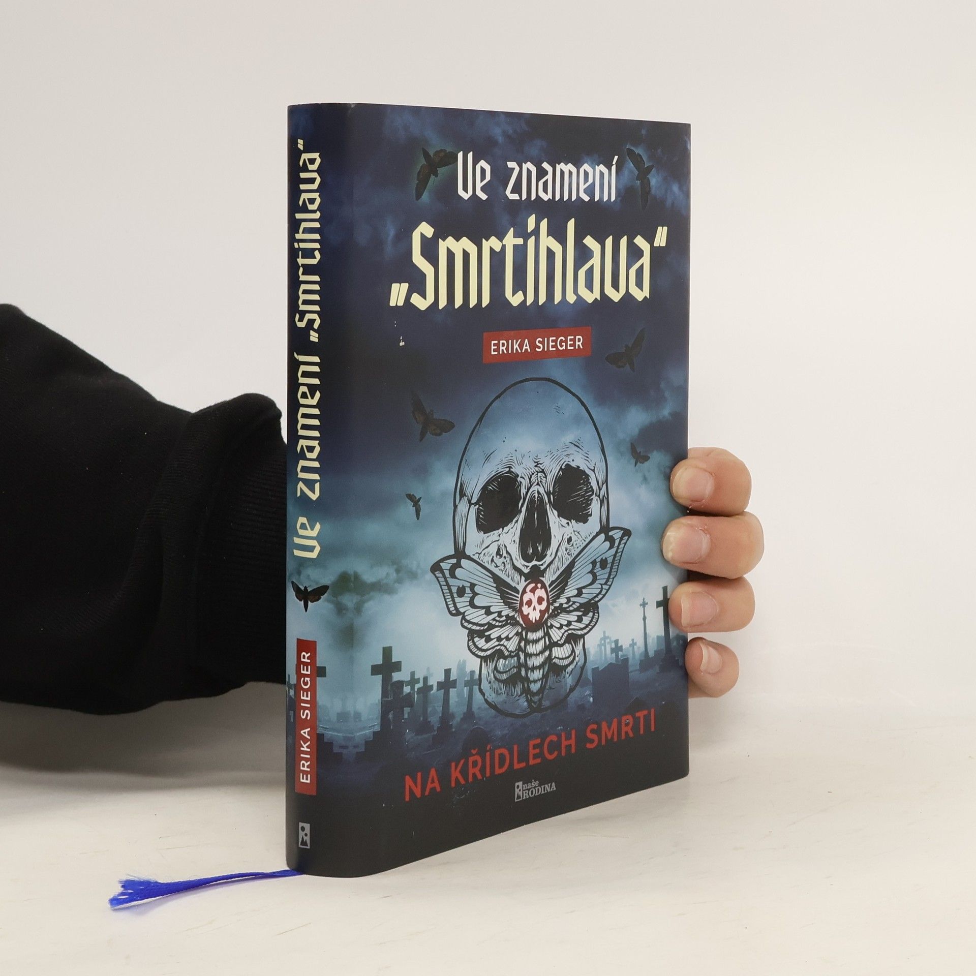 Erika Sieger Ve znamení „Smrtihlava“: Na křídlech smrti