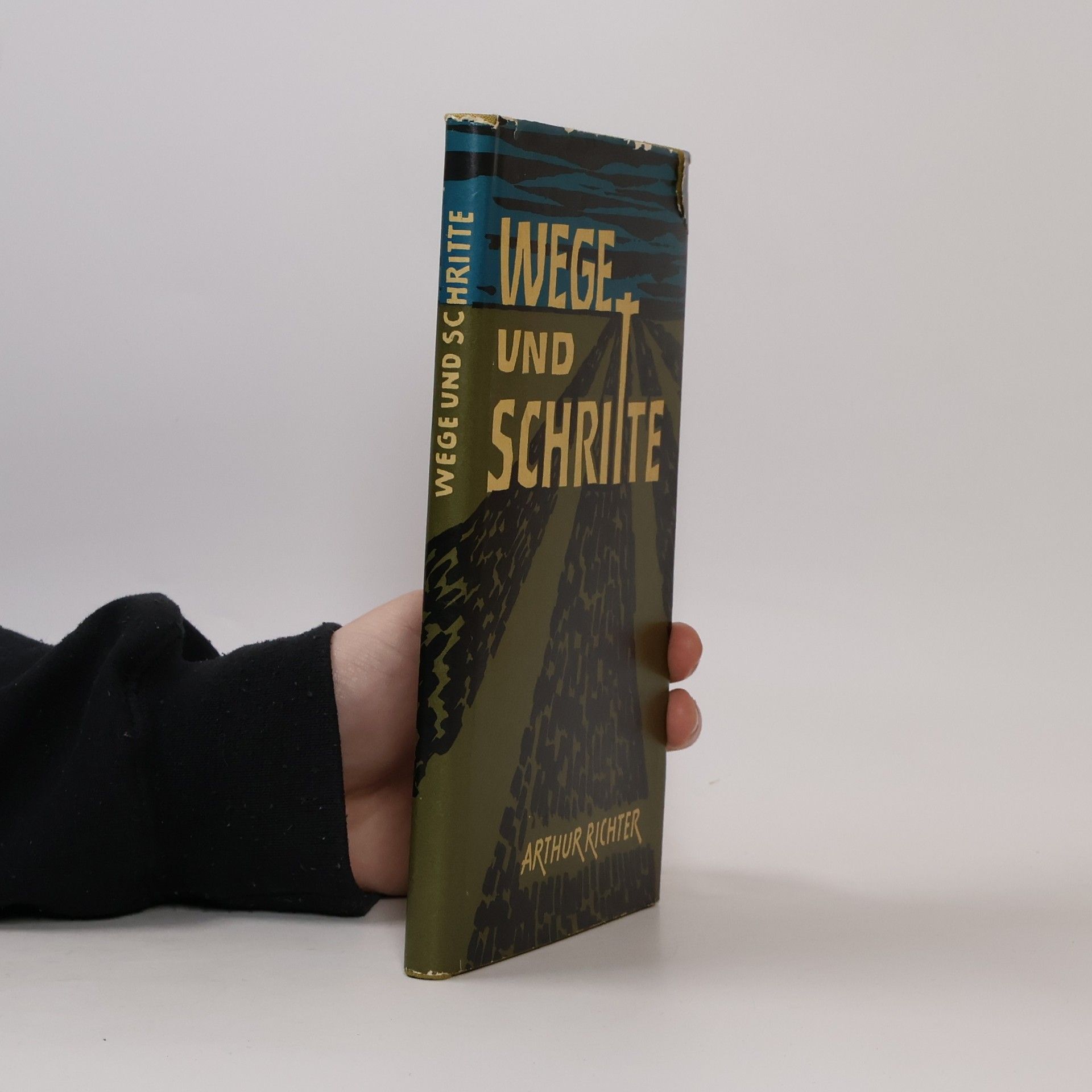 Arthur Richter Wege und Schritte