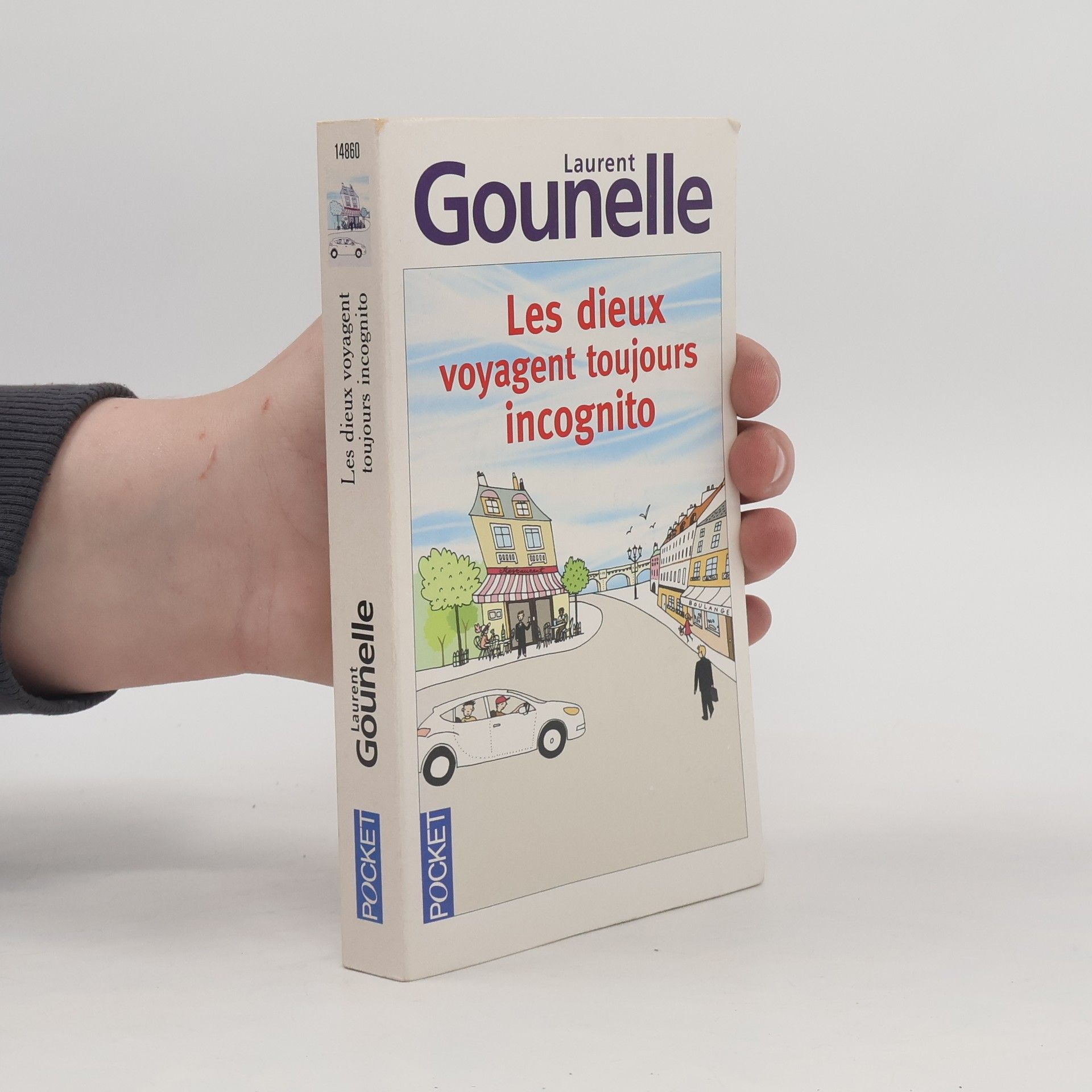 Laurent Gounelle Les dieux voyagent toujours incognito
