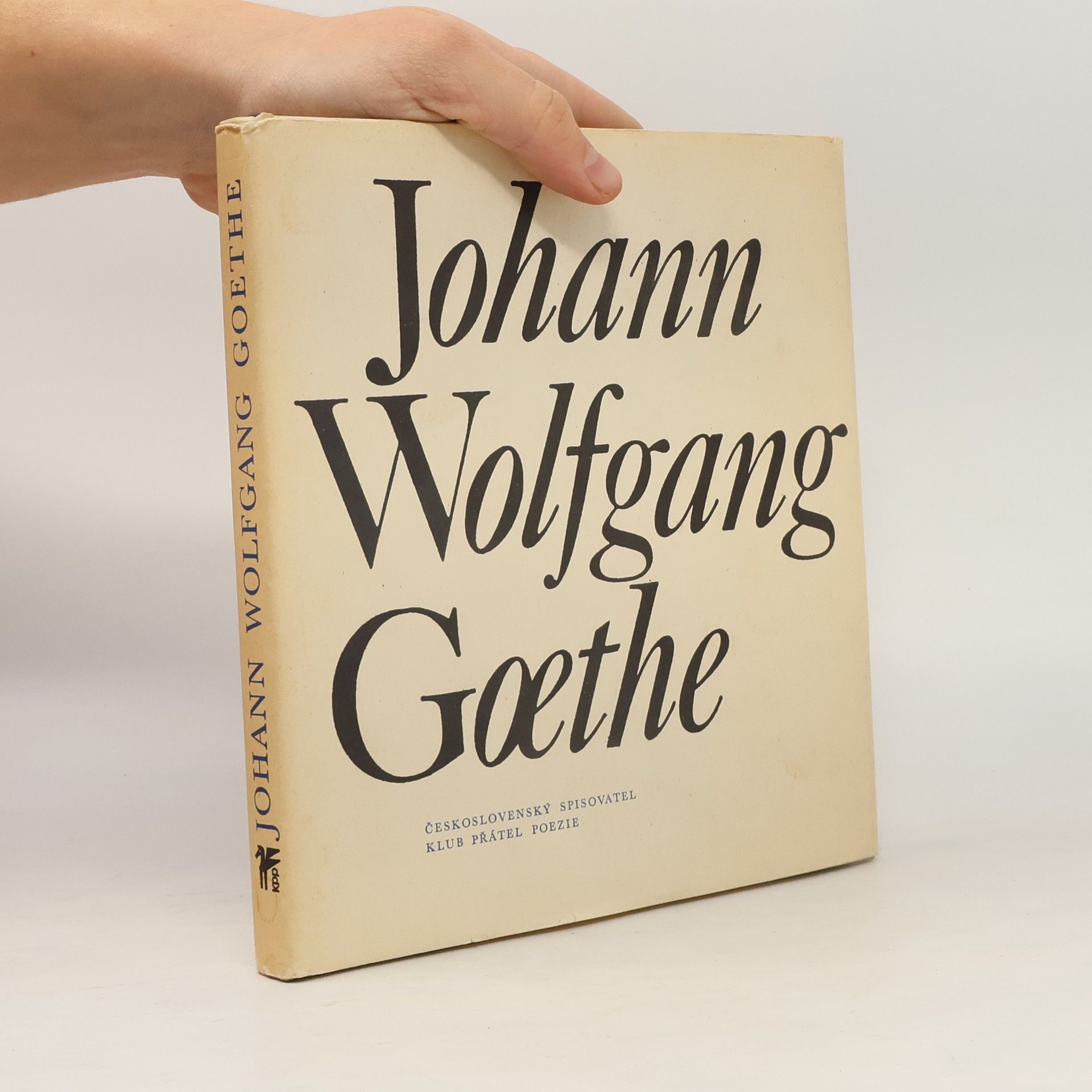 Johann Wolfgang von Goethe Johann Wolfgang Goethe. Výbor z poezie