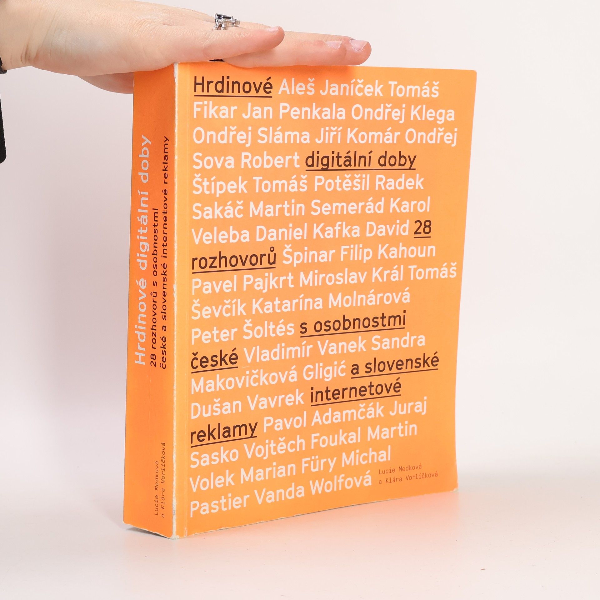 Lucie Medková Hrdinové digitální doby. 28 rozhovorů s osobnostmi české a slovenské internetové reklamy