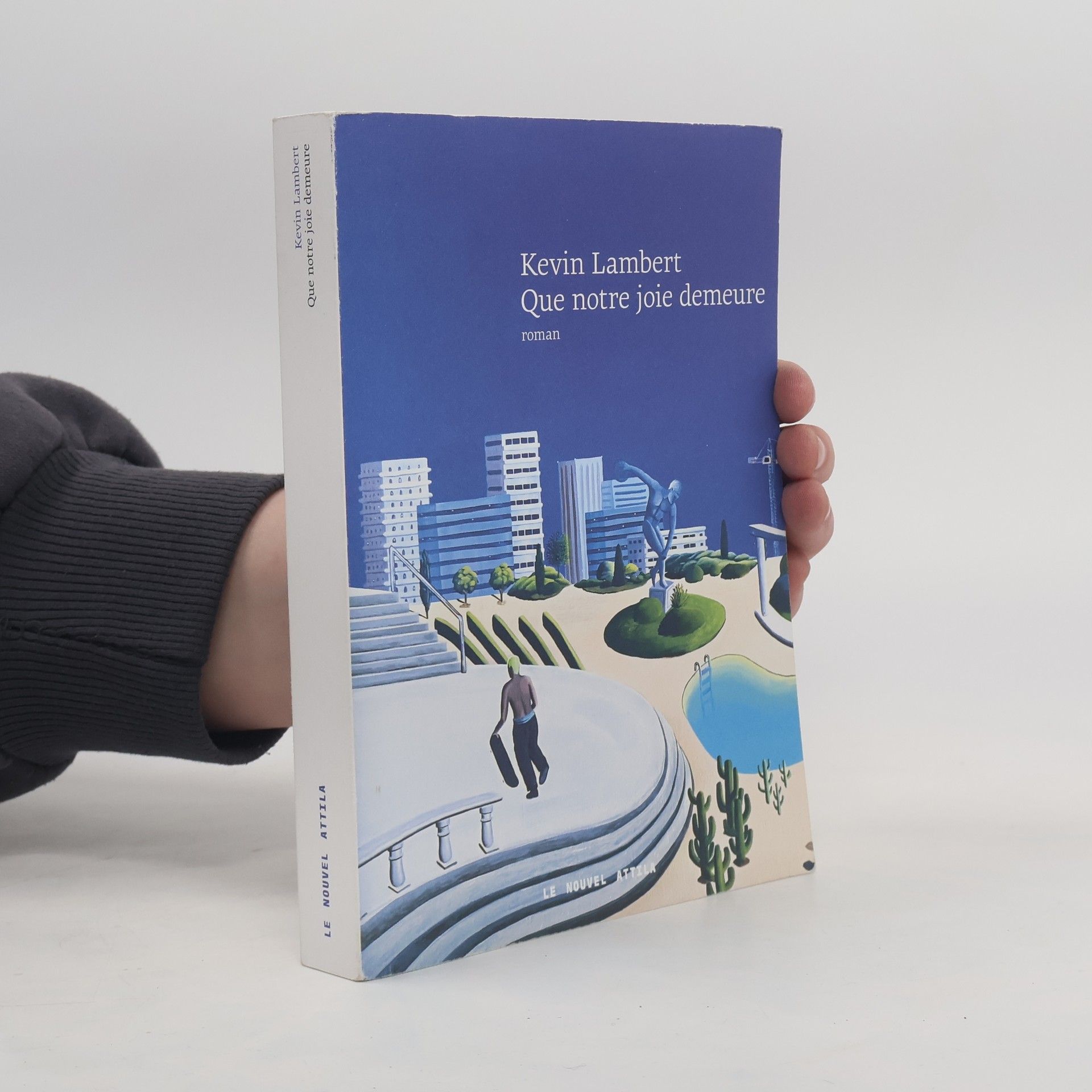 Kevin Lambert Que notre joie demeure