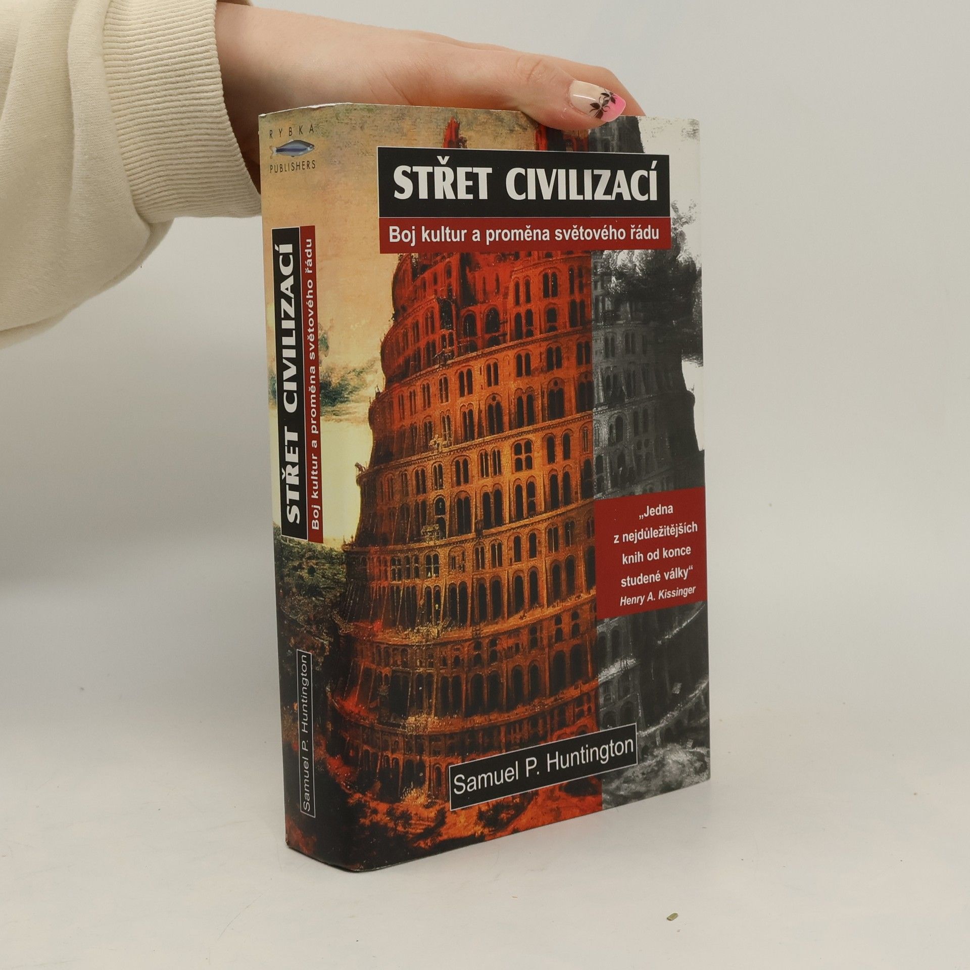 Samuel Phillips Huntington Střet civilizací