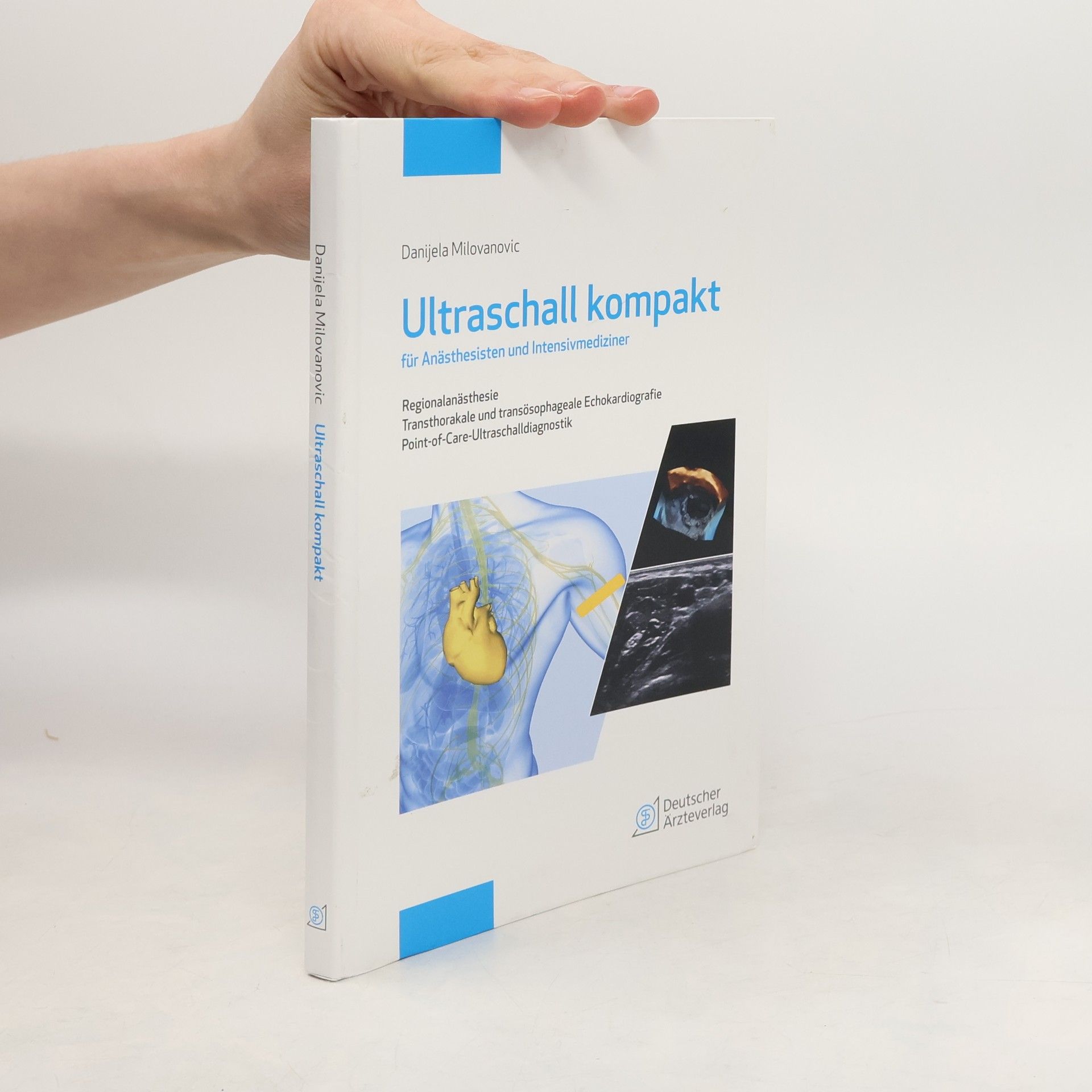 Danijela Milovanović Ultraschall kompakt für Anästhesisten und Intensivmediziner