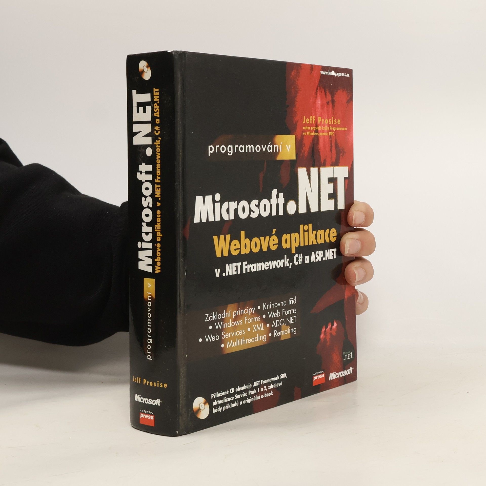 Jeff Prosise Programování v Microsoft .NET - webové aplikace v .Net Framework, C# a ASP.NET