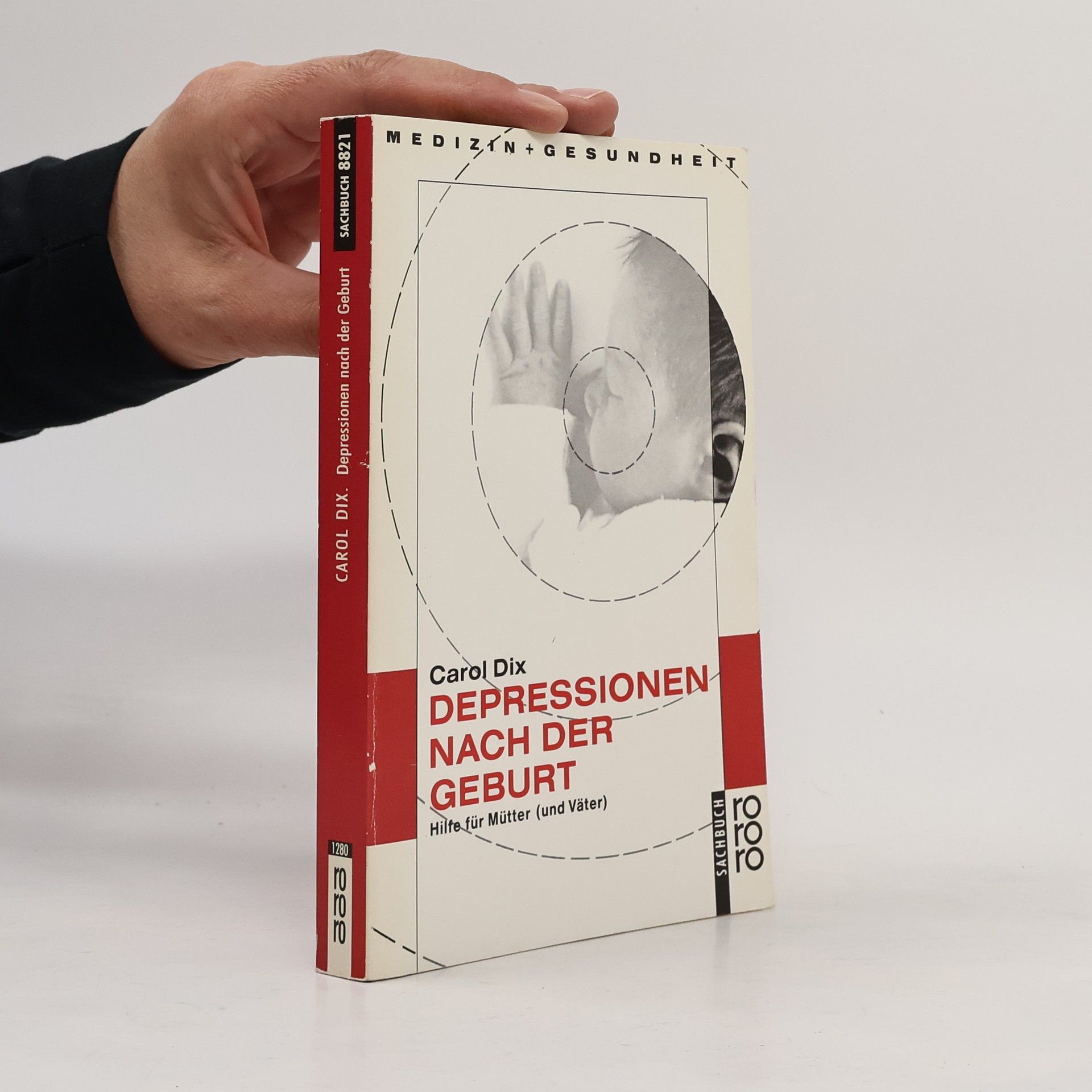 Carol Dix Depressionen nach der Geburt