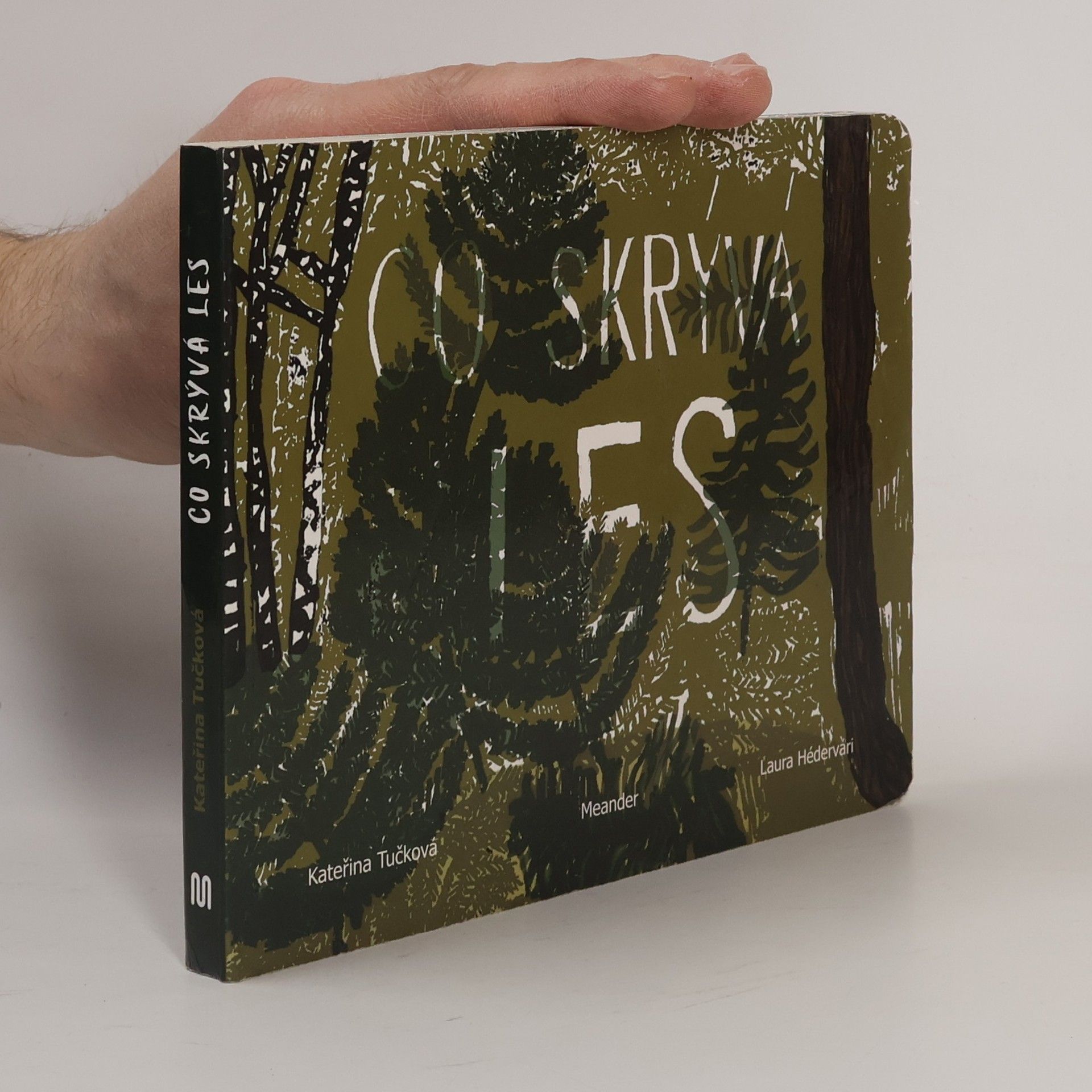 Kateřina Tučková Co skrývá les