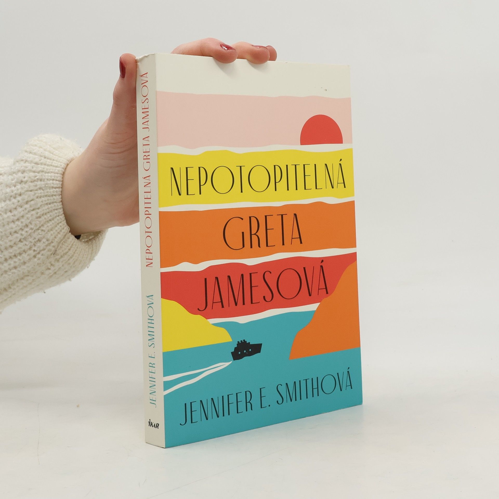 Jennifer E. Smith Nepotopitelná Greta Jamesová