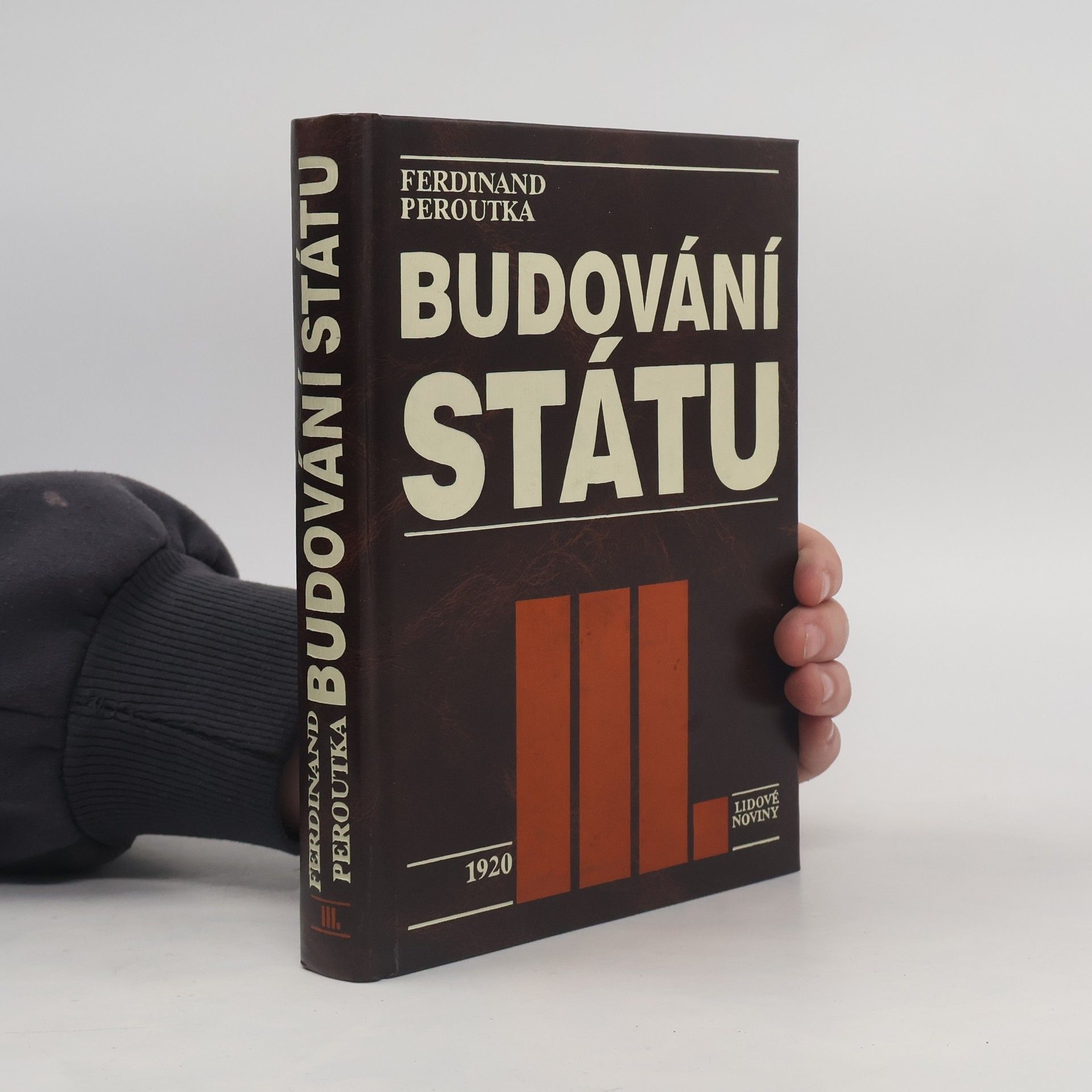 Ferdinand Peroutka Budování státu III.