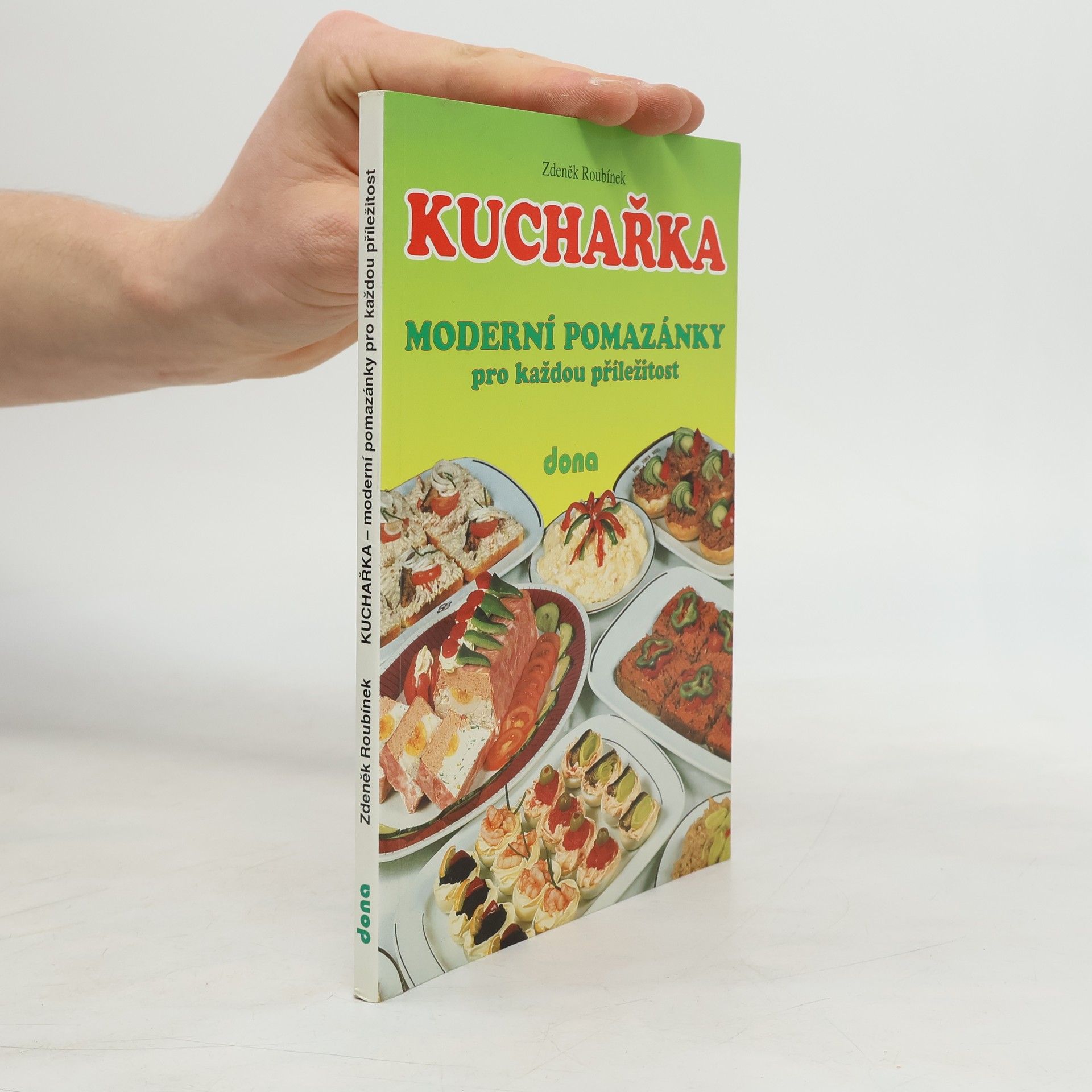 Kuchařka. Moderní pomazánky pro každou příležitost.