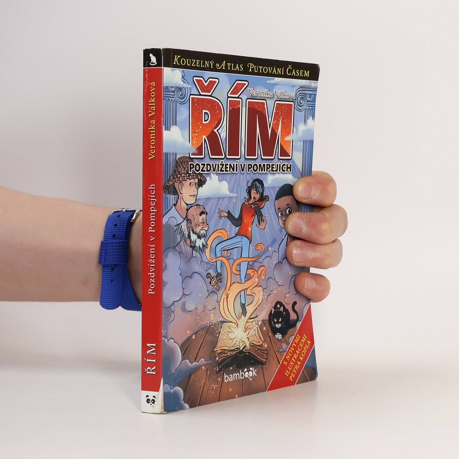 Veronika Válková Řím - Pozdvižení v Pompejích