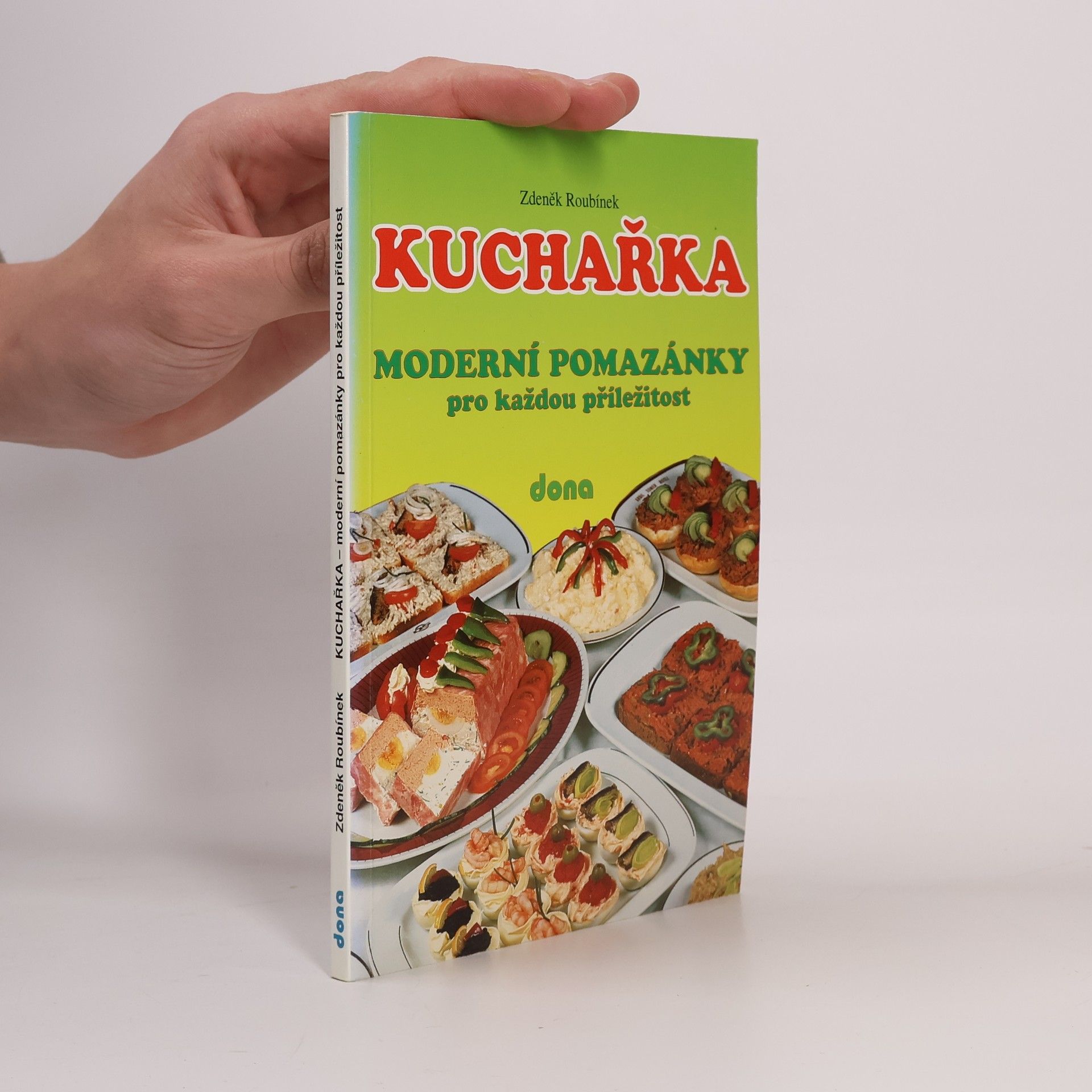 Kuchařka. Moderní pomazánky pro každou příležitost.