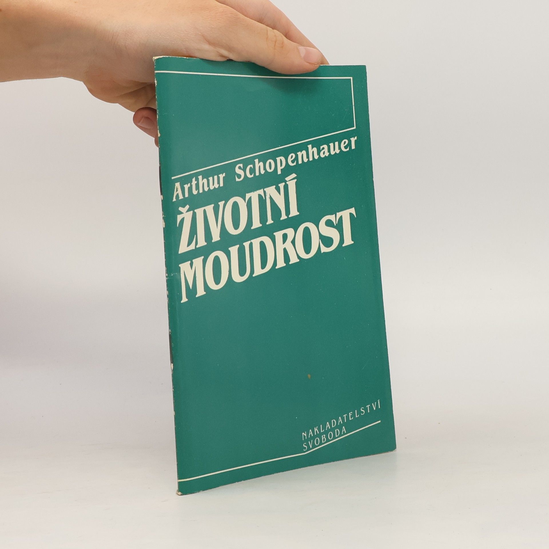 Arthur Schopenhauer Životní moudrost