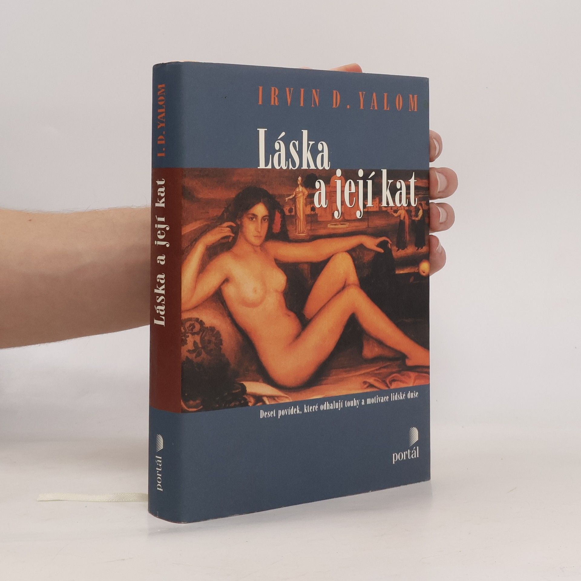 Irvin Yalom Láska a její kat