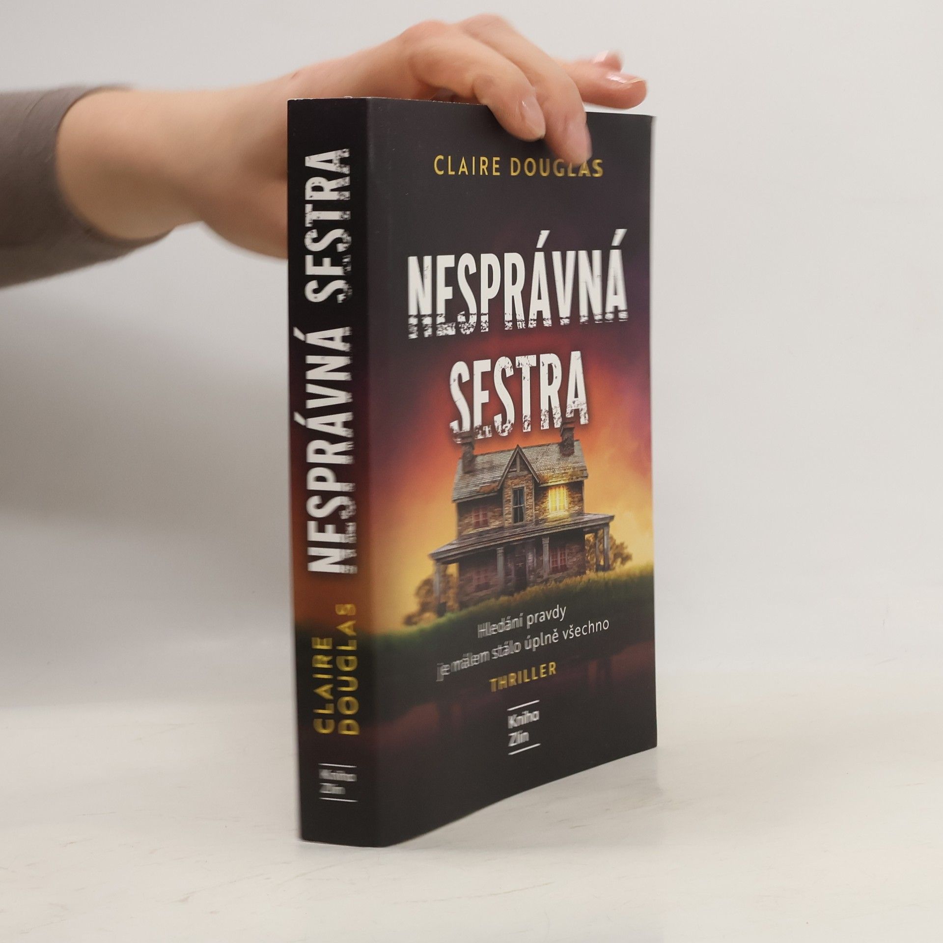 Claire Douglas Nesprávná sestra