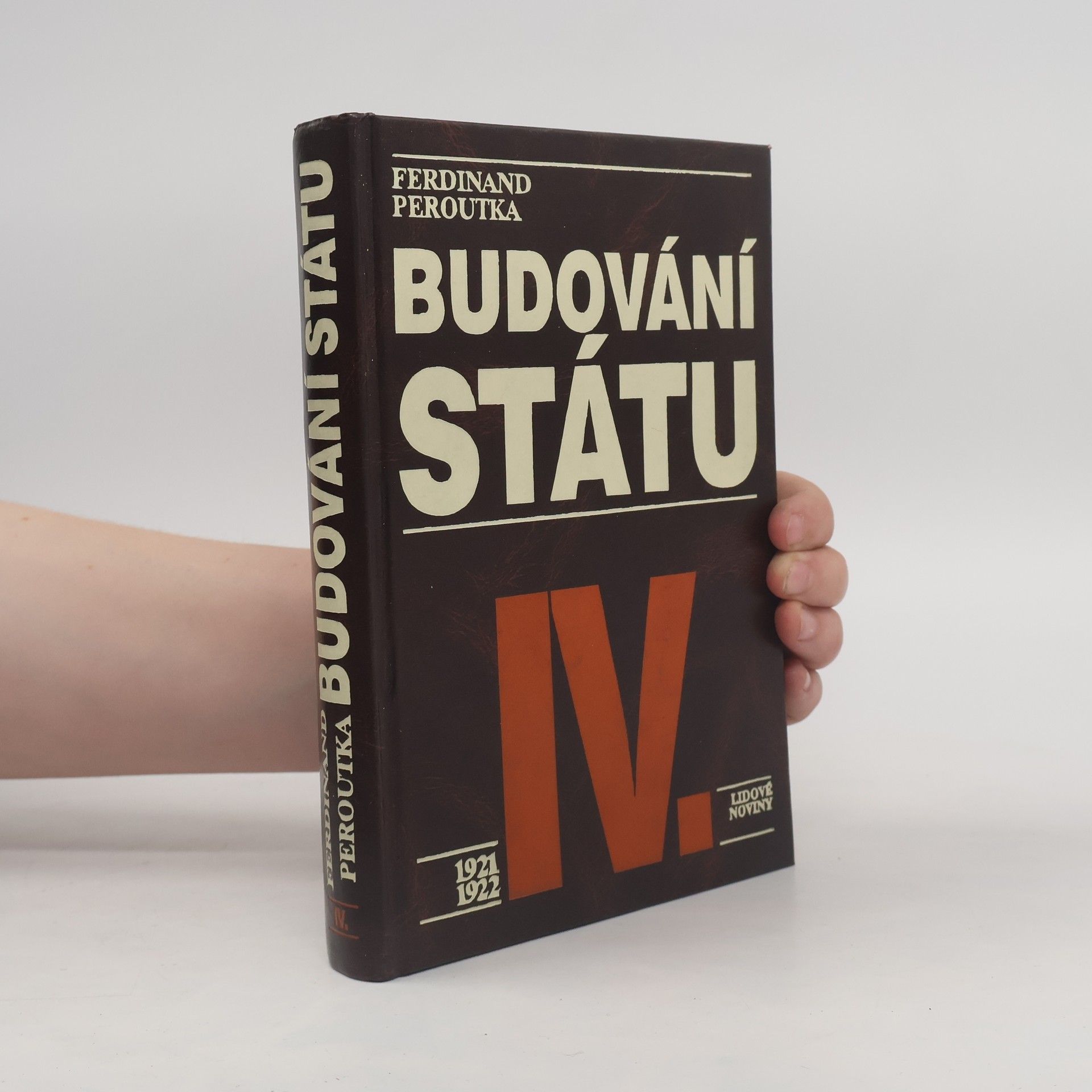 Ferdinand Peroutka Budování státu IV.