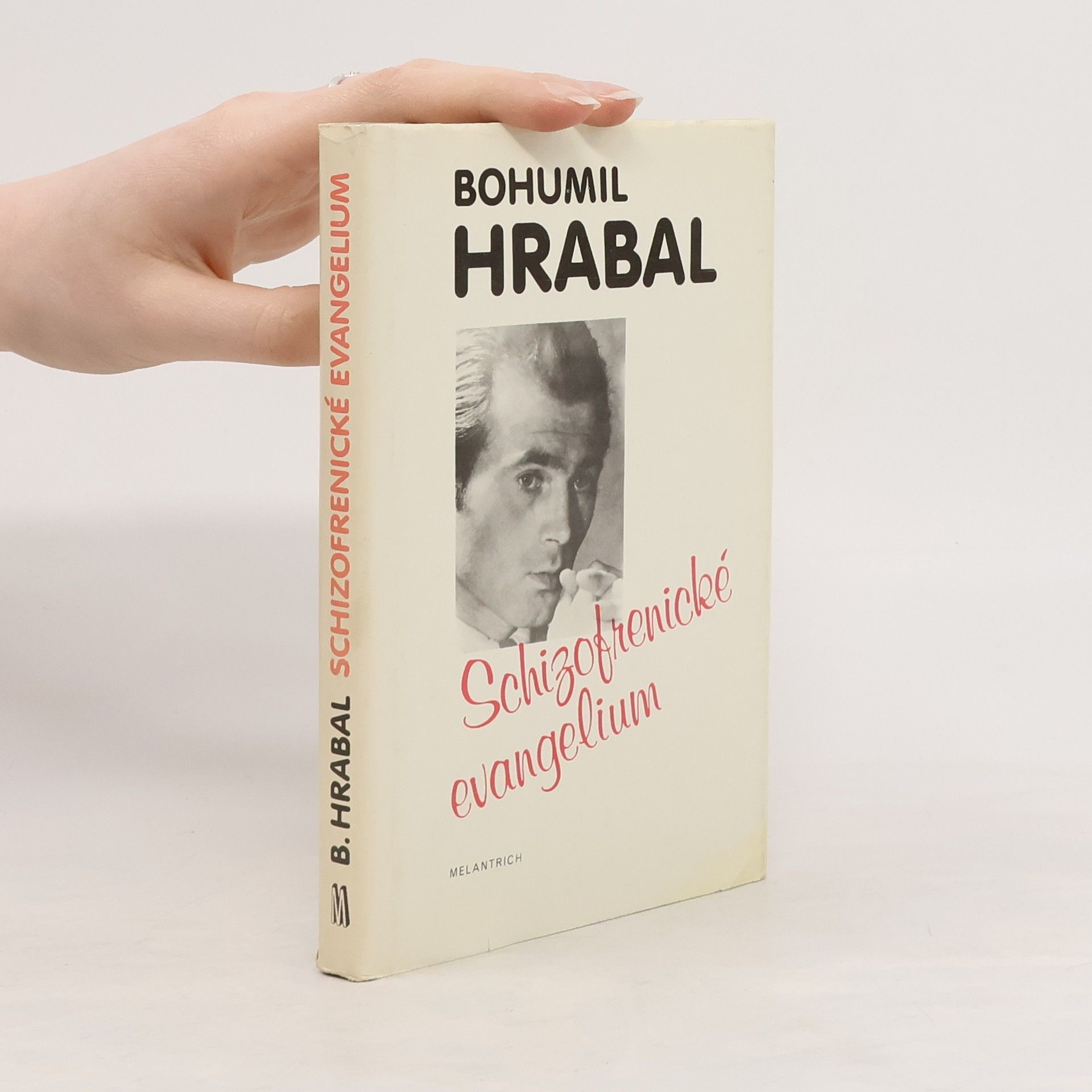 Bohumil Hrabal Schizofrenické evangelium